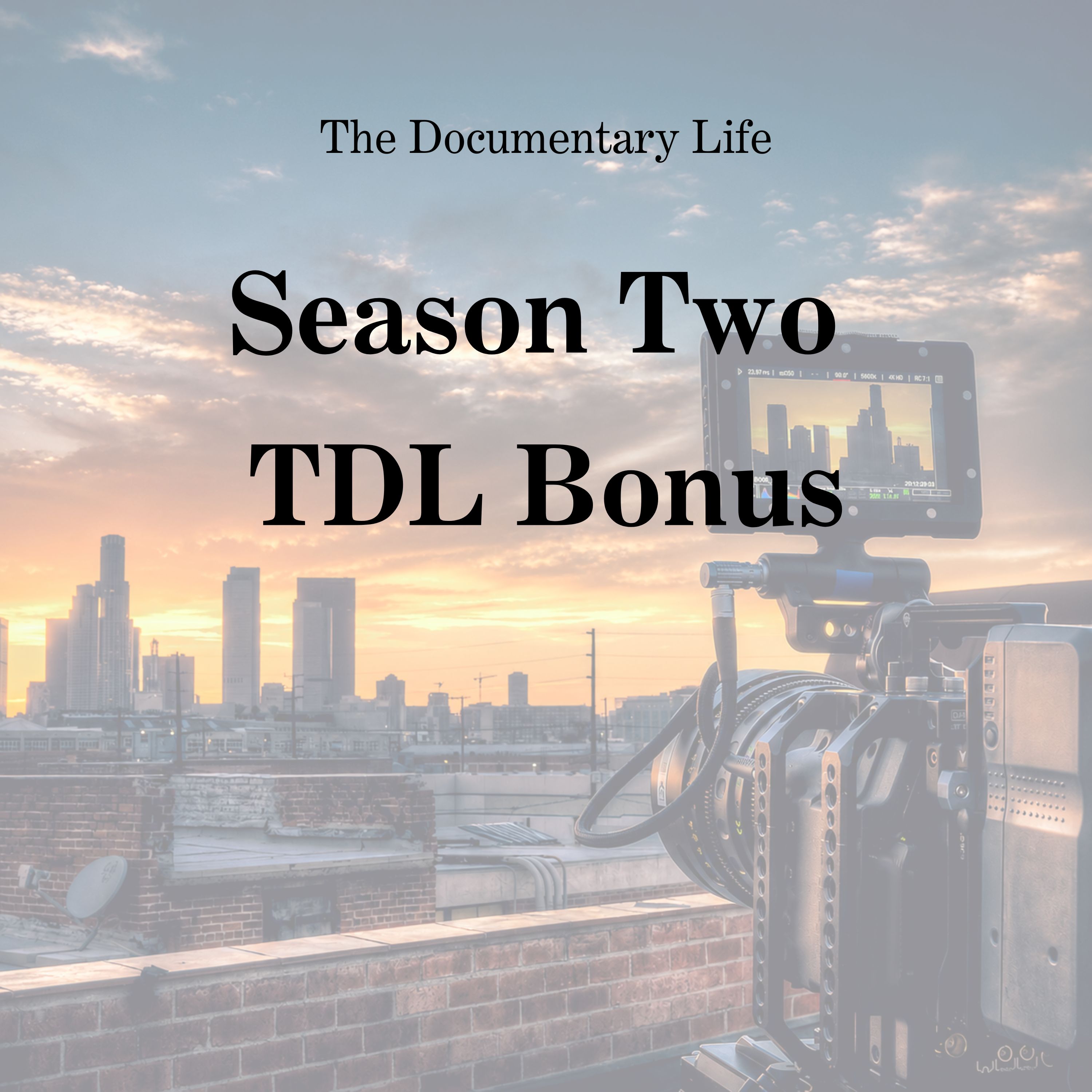 Season Two TDL BONUS!