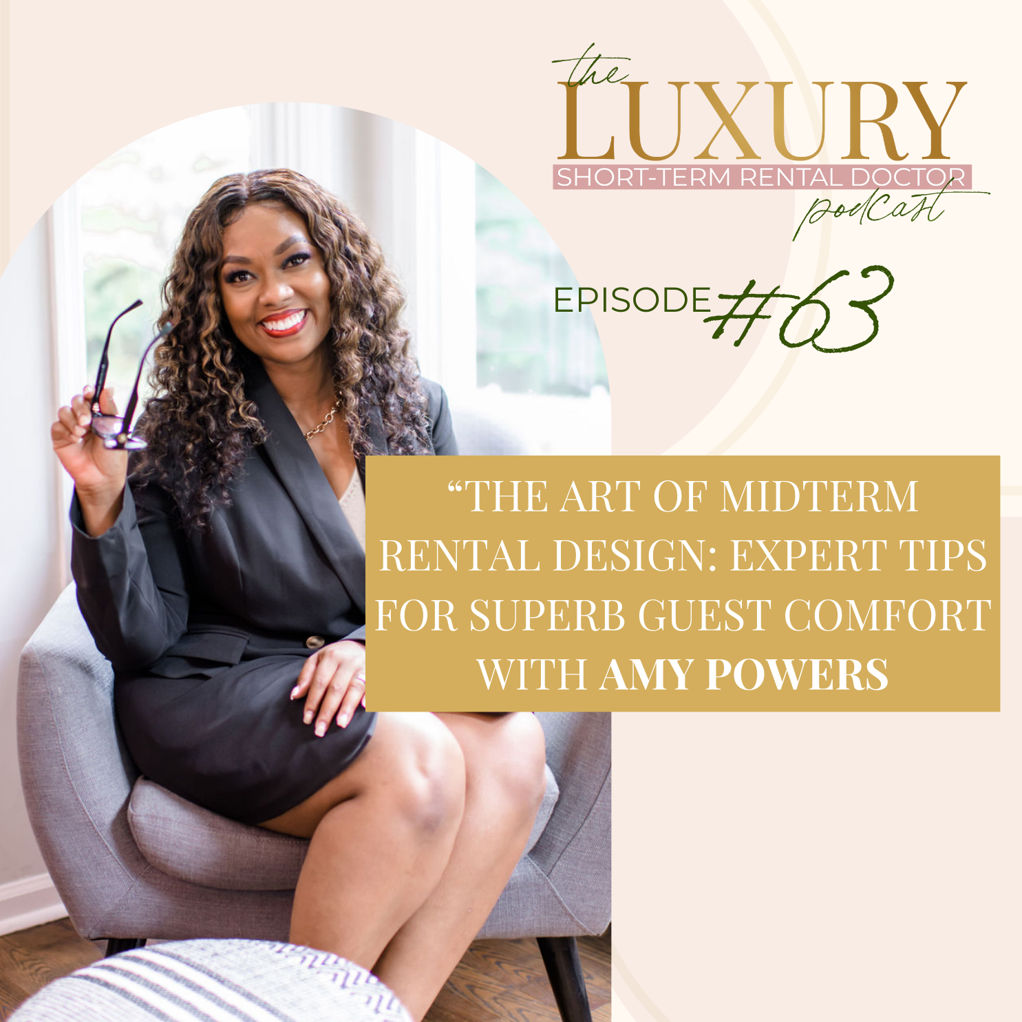 The Art of Midterm Rental Design: Expert Tips for Superb Guest Comfort episode artwork