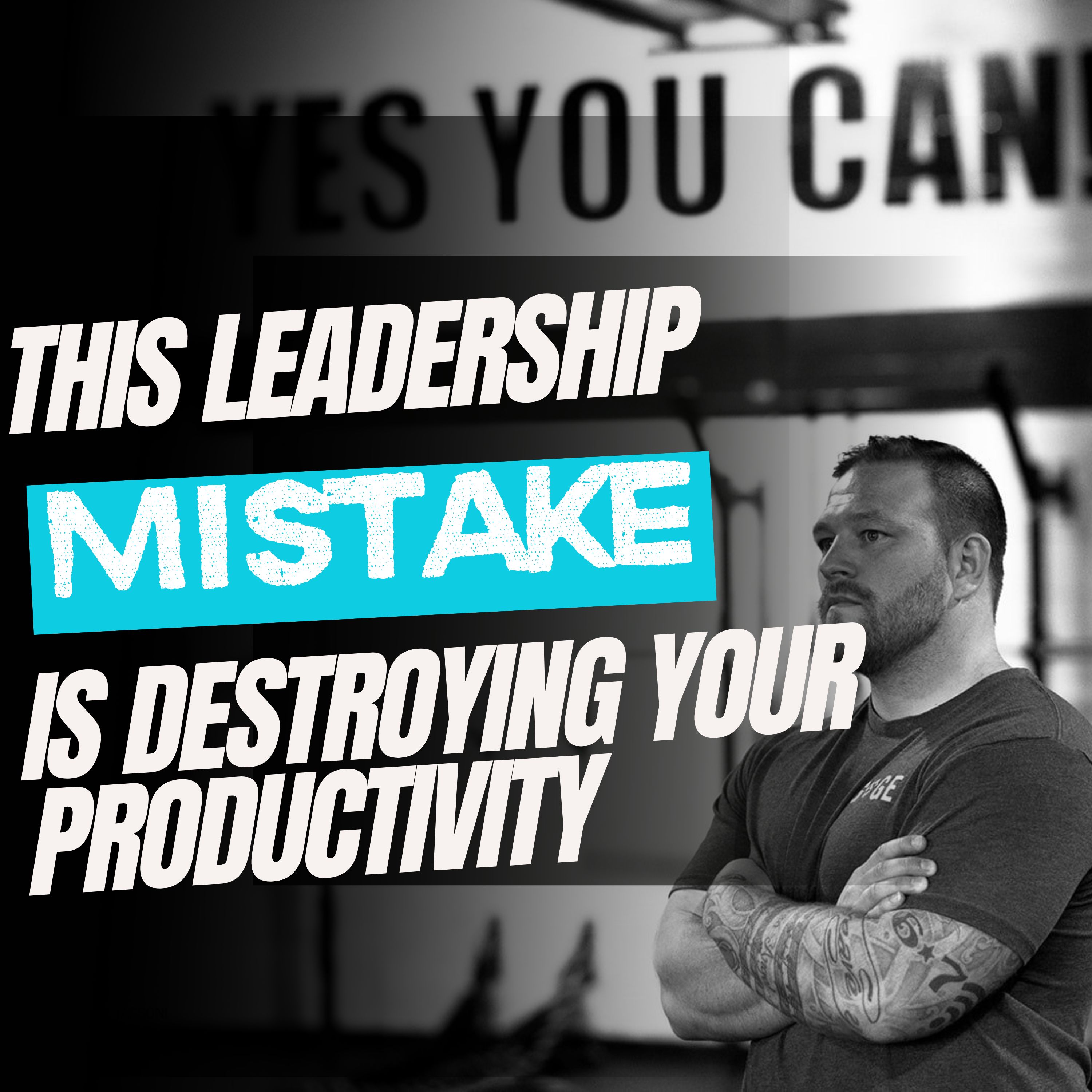 This Leadership Mistake is Killing Your Productivity! episode artwork