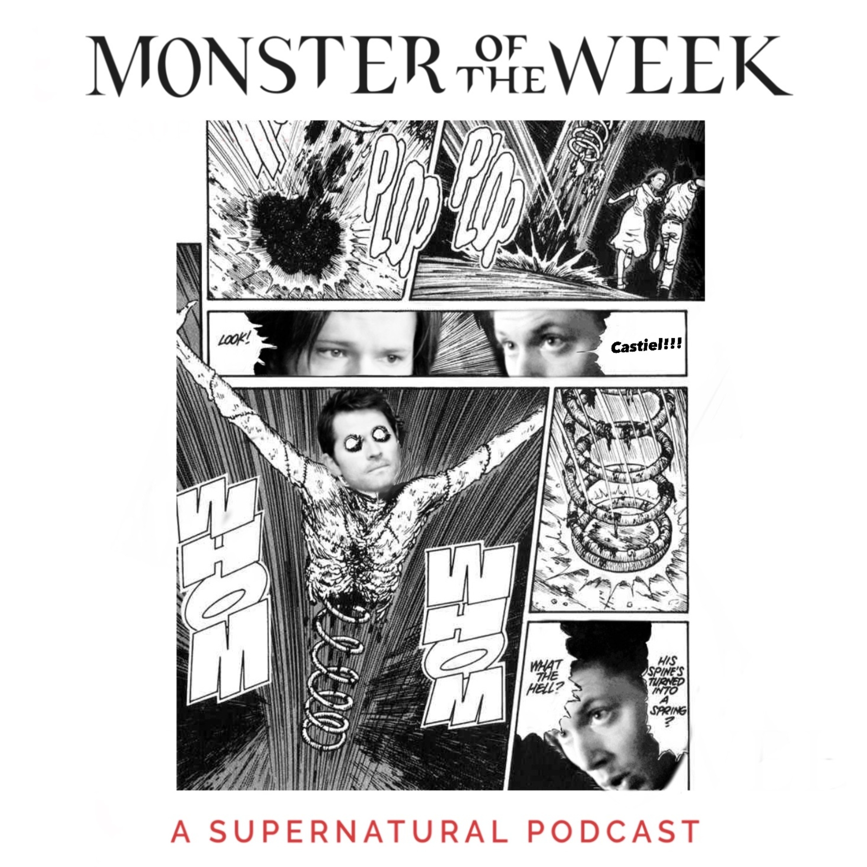 Monster Of The Week: A Supernatural Podcast