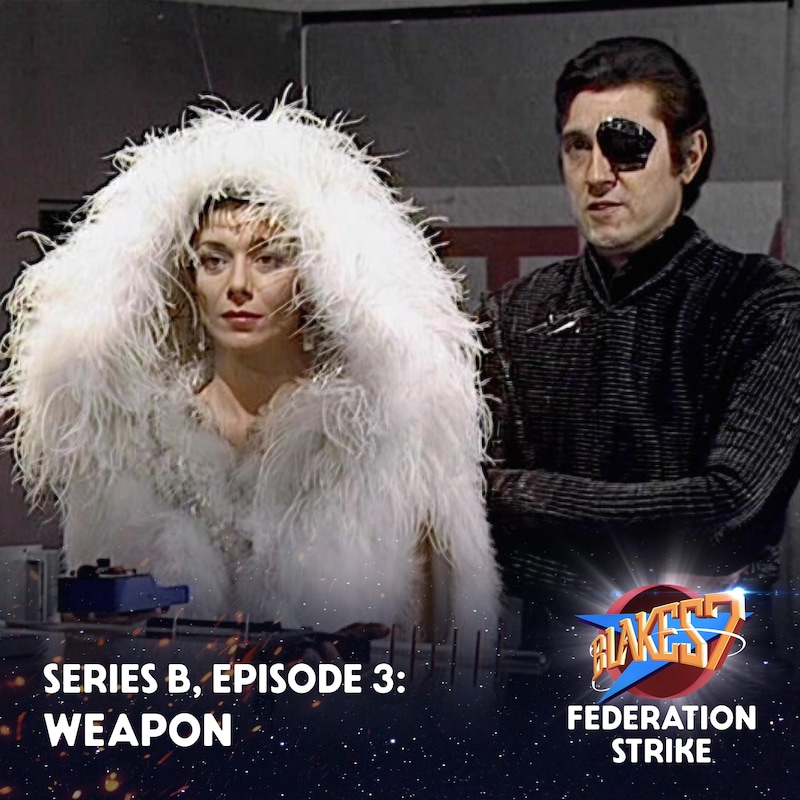 Artwork for podcast Federation Strike: A Journey Through Blake's 7