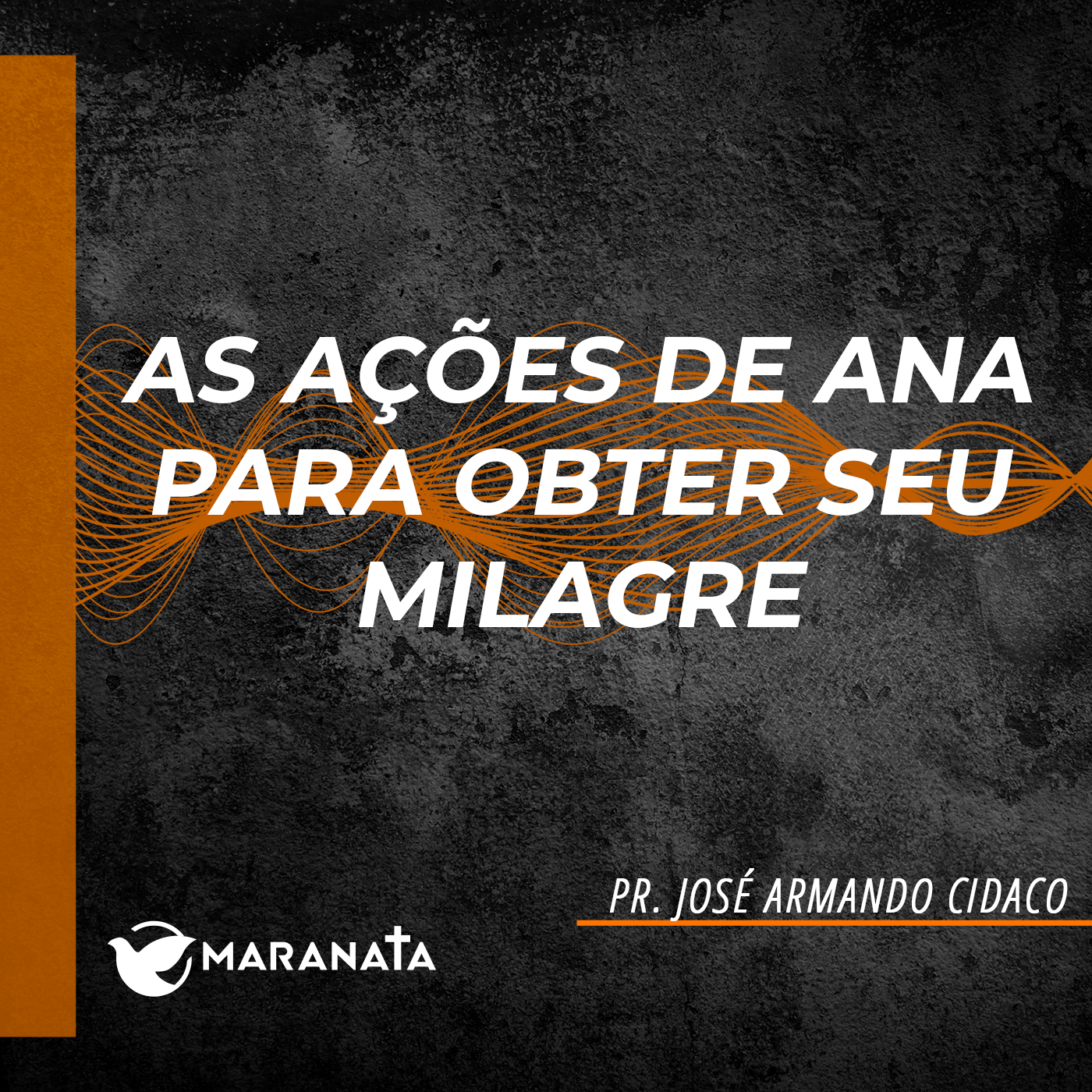 As ações de Ana para obter seu milagre - Pr. José Armando Cidaco episode artwork