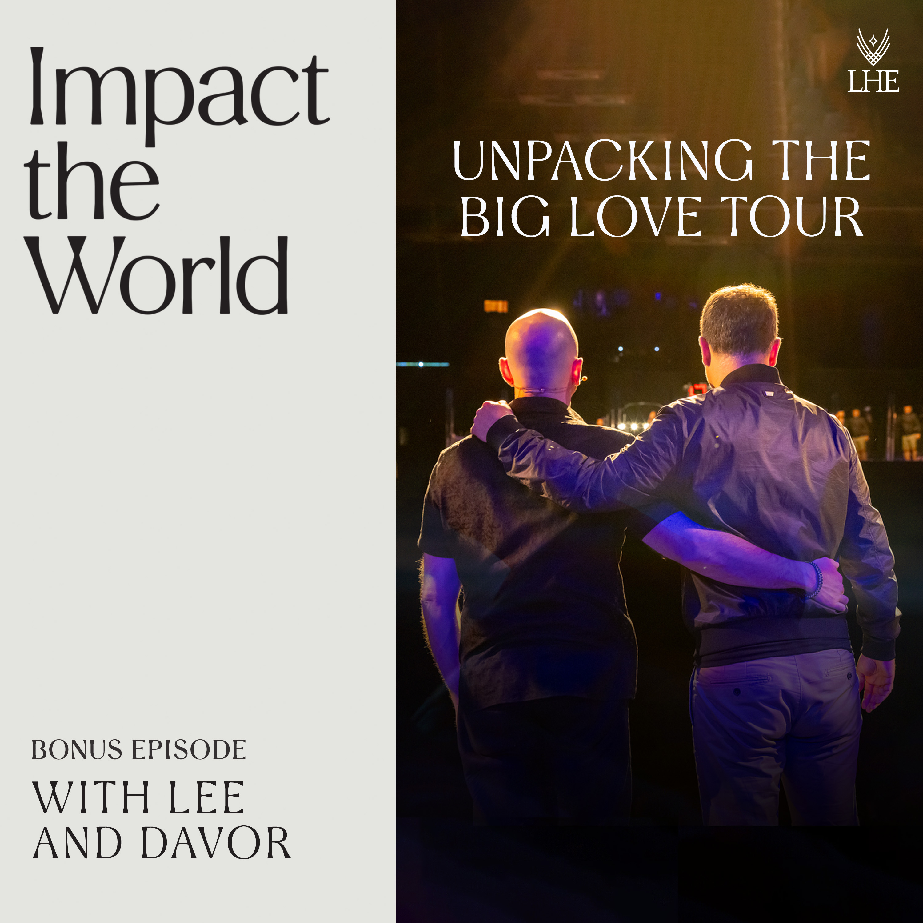 Impact the World with Lee Harris