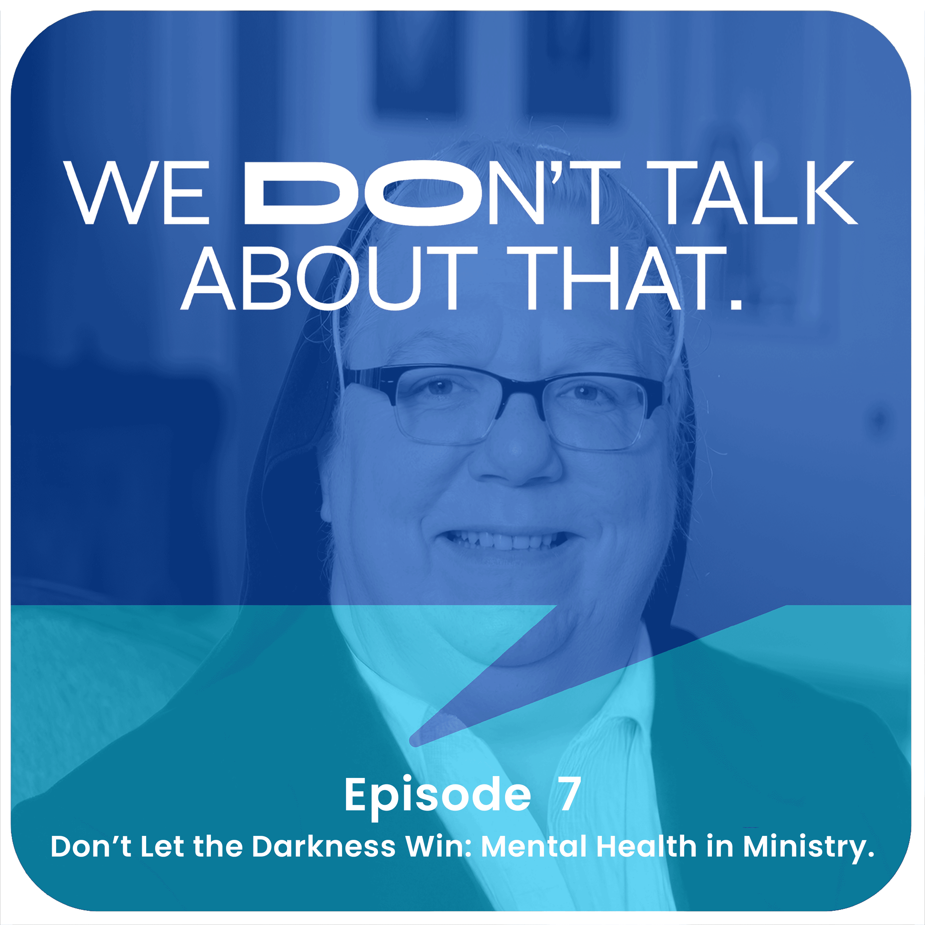 Don’t Let the Darkness Win: Mental Health in Ministry.