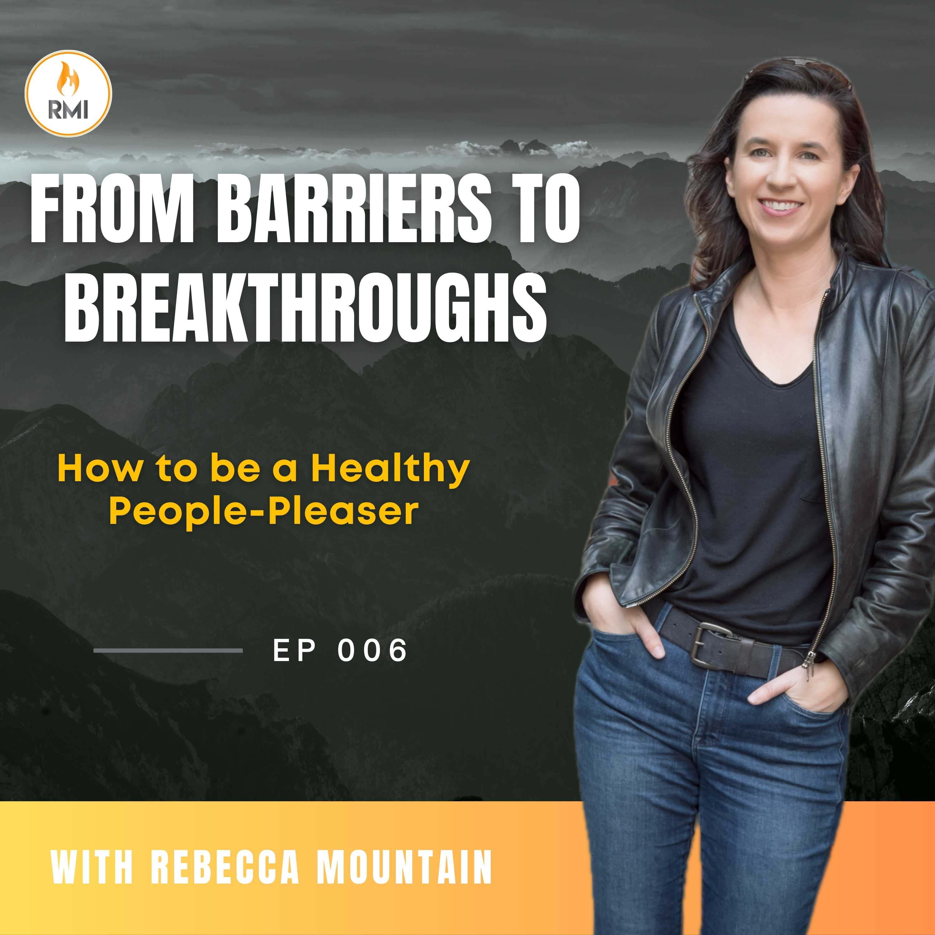 How to be a Healthy People-Pleaser | S2E006