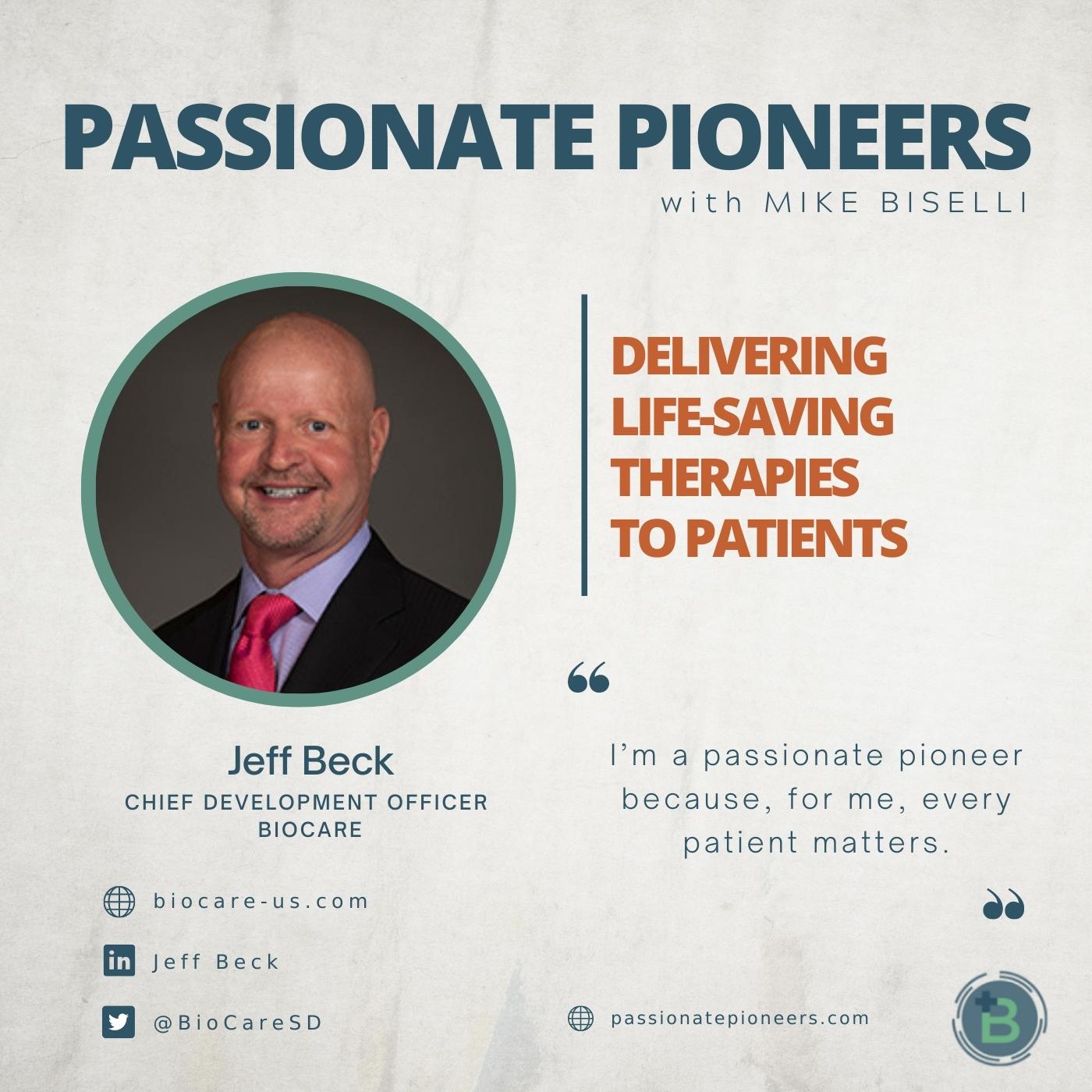Delivering Life-Saving Therapies to Patients with Jeff Beck