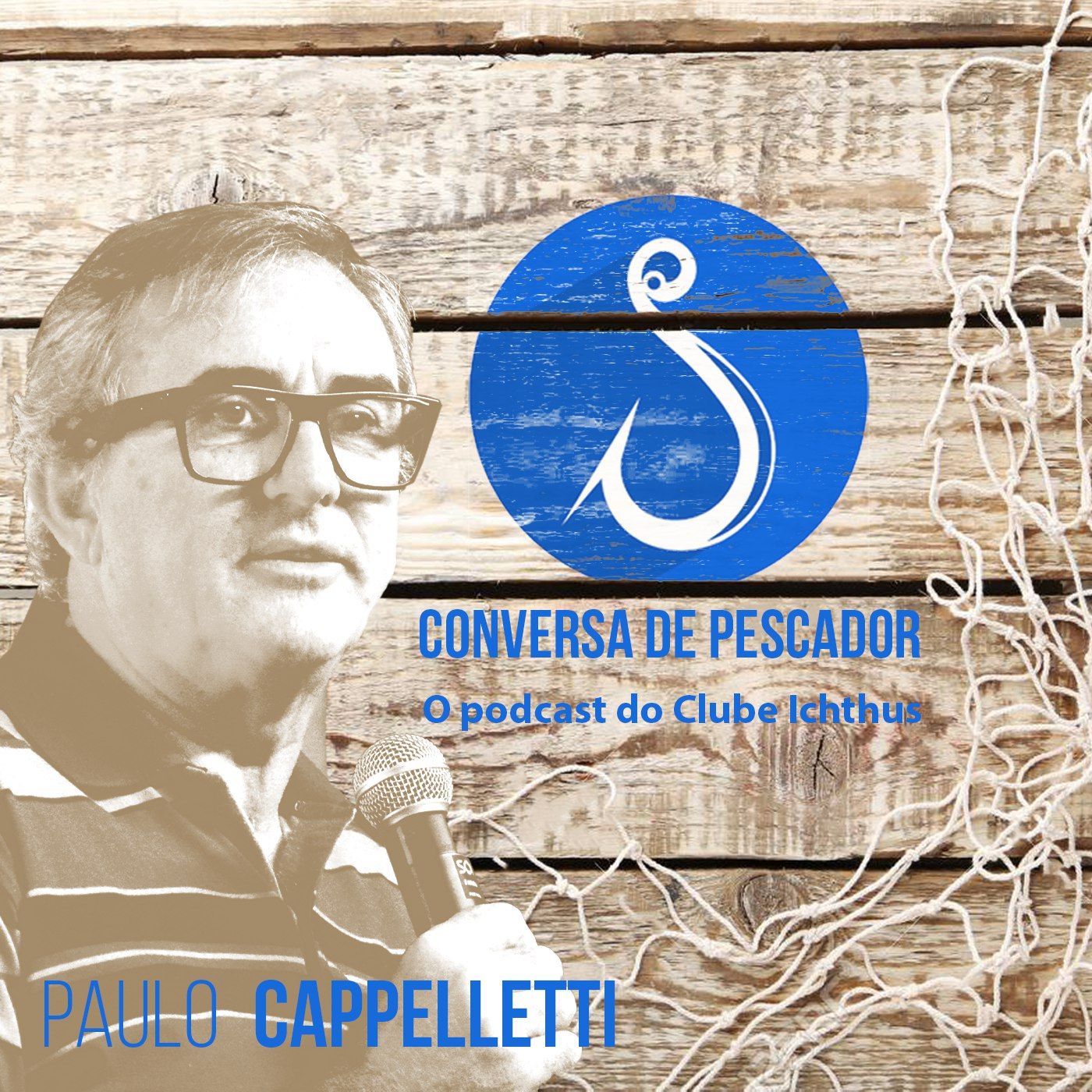 001 - Conversa de pescador - Paulo Cappelletti episode artwork