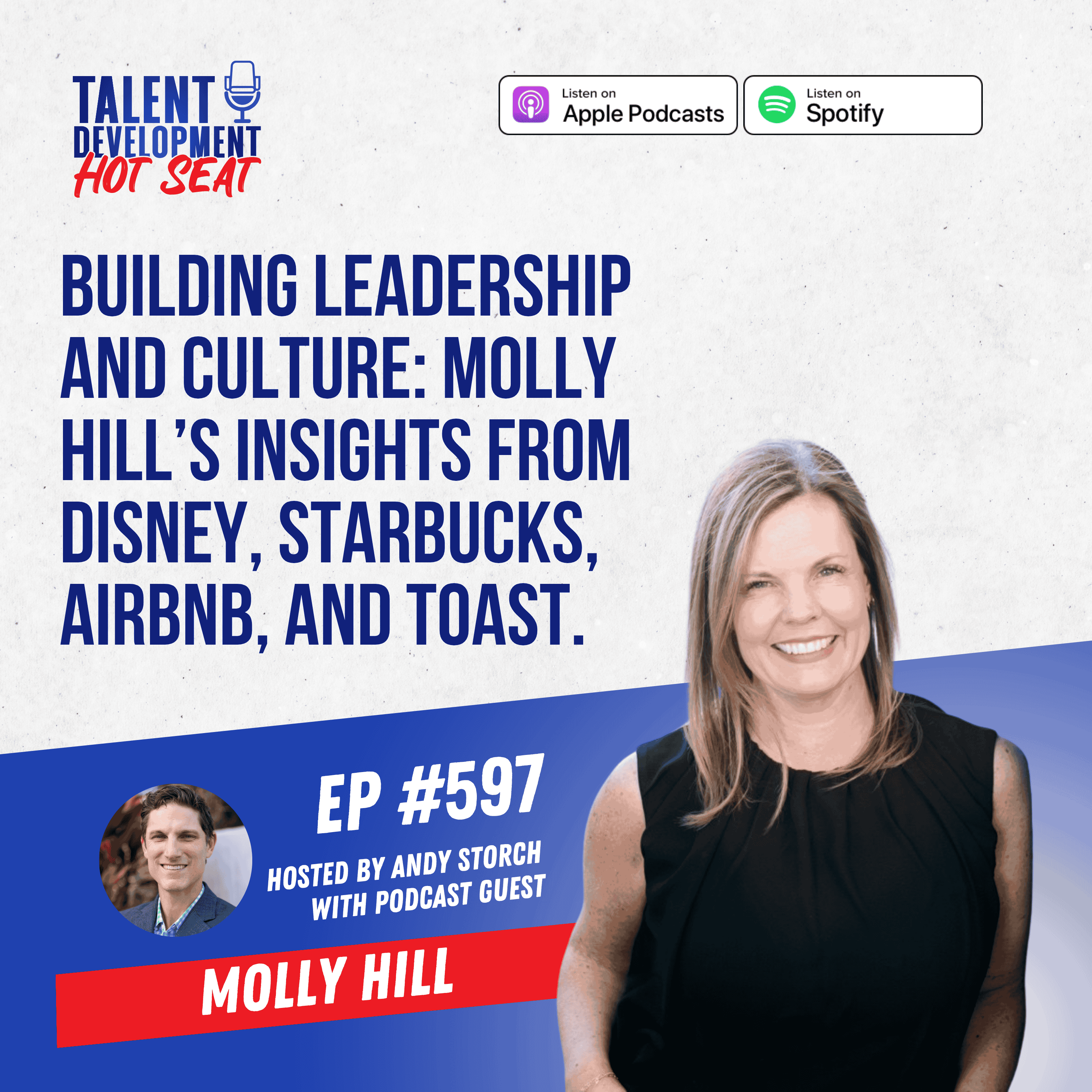 Building Leadership and Culture: Molly Hill’s Insights from Disney, Starbucks, Airbnb, and Toast