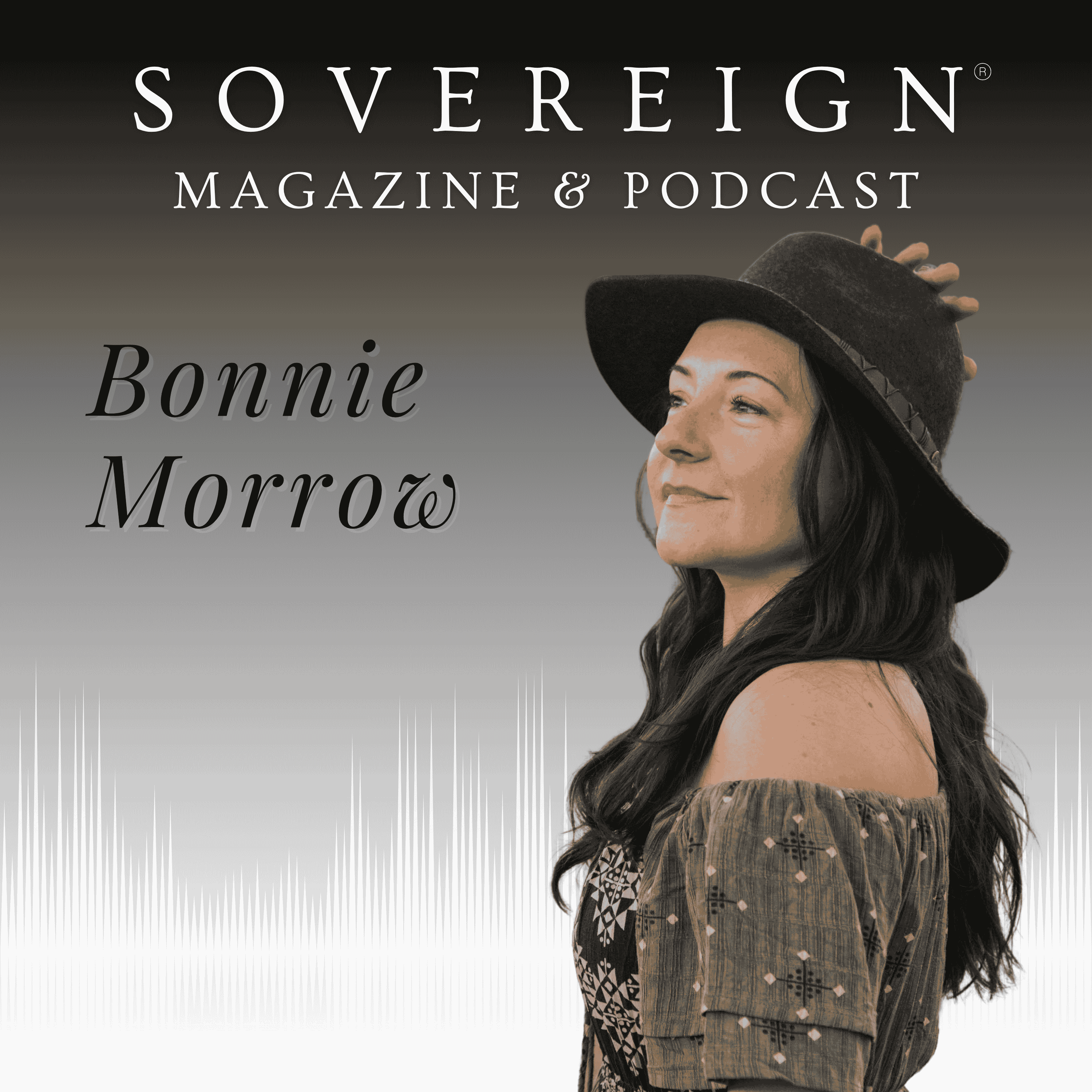 Lessons From Motherhood | SOVEREIGN Magazine® Podcast with Bonnie Morrow