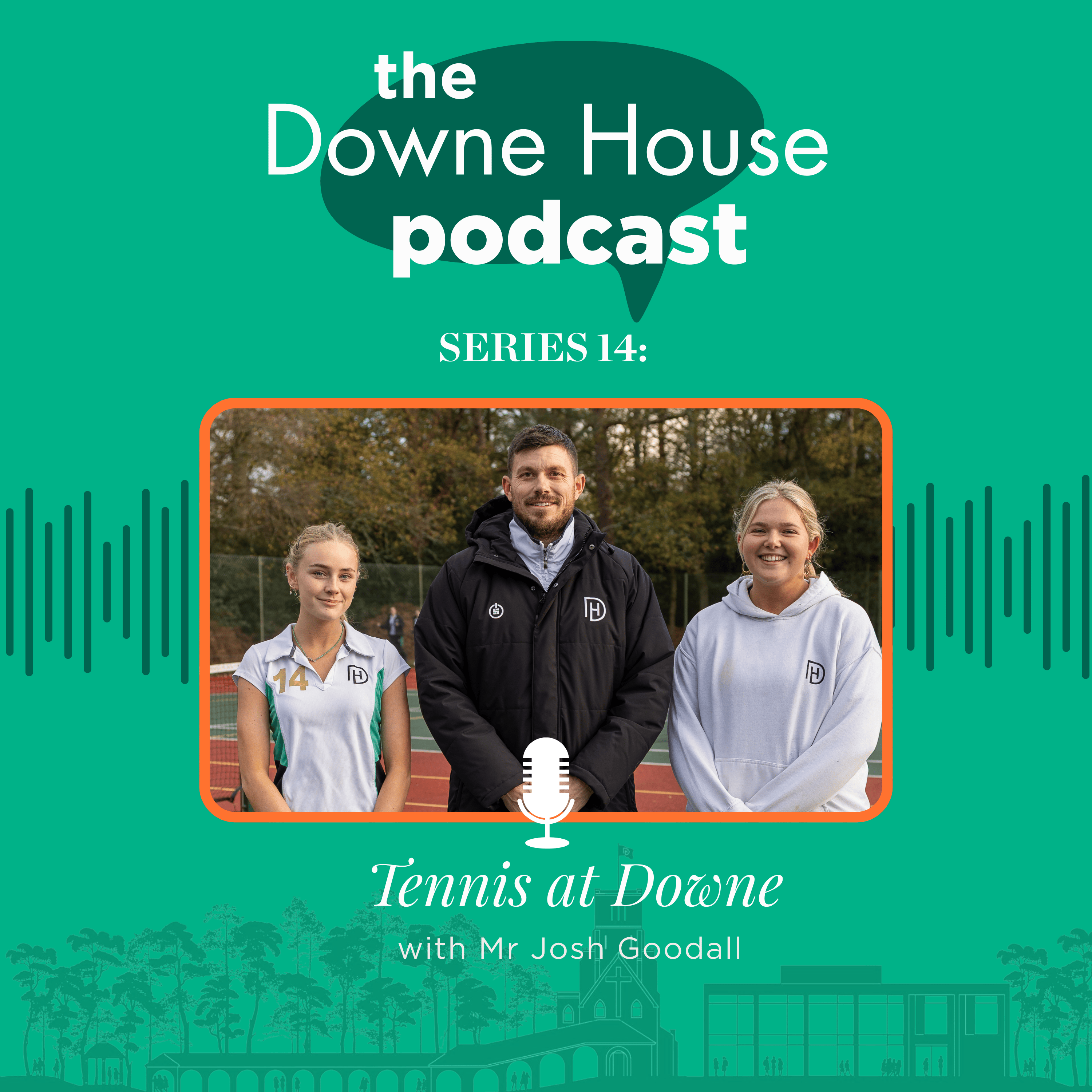 The Downe House Podcast