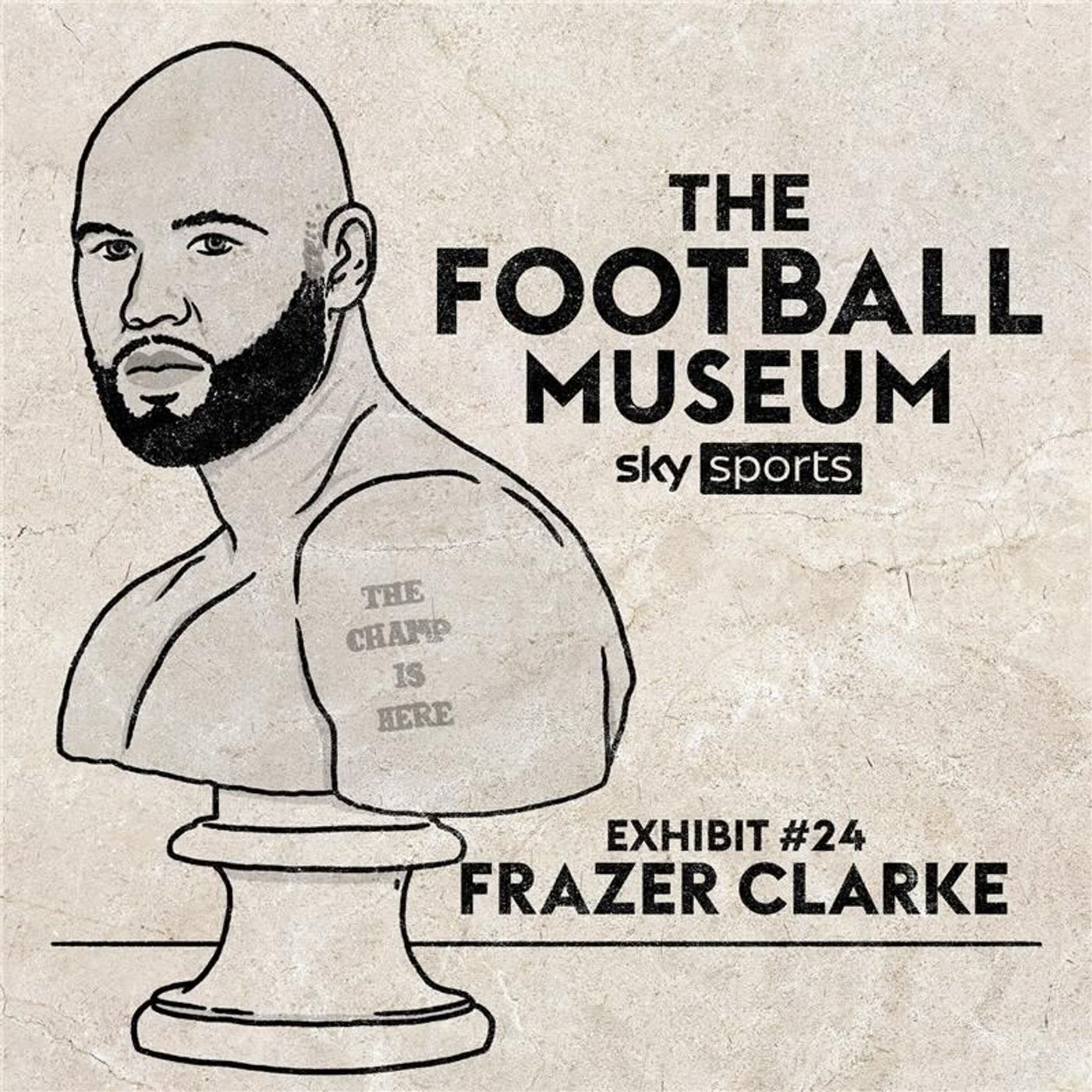 The Football Museum: Exhibit 24 - Frazer Clarke