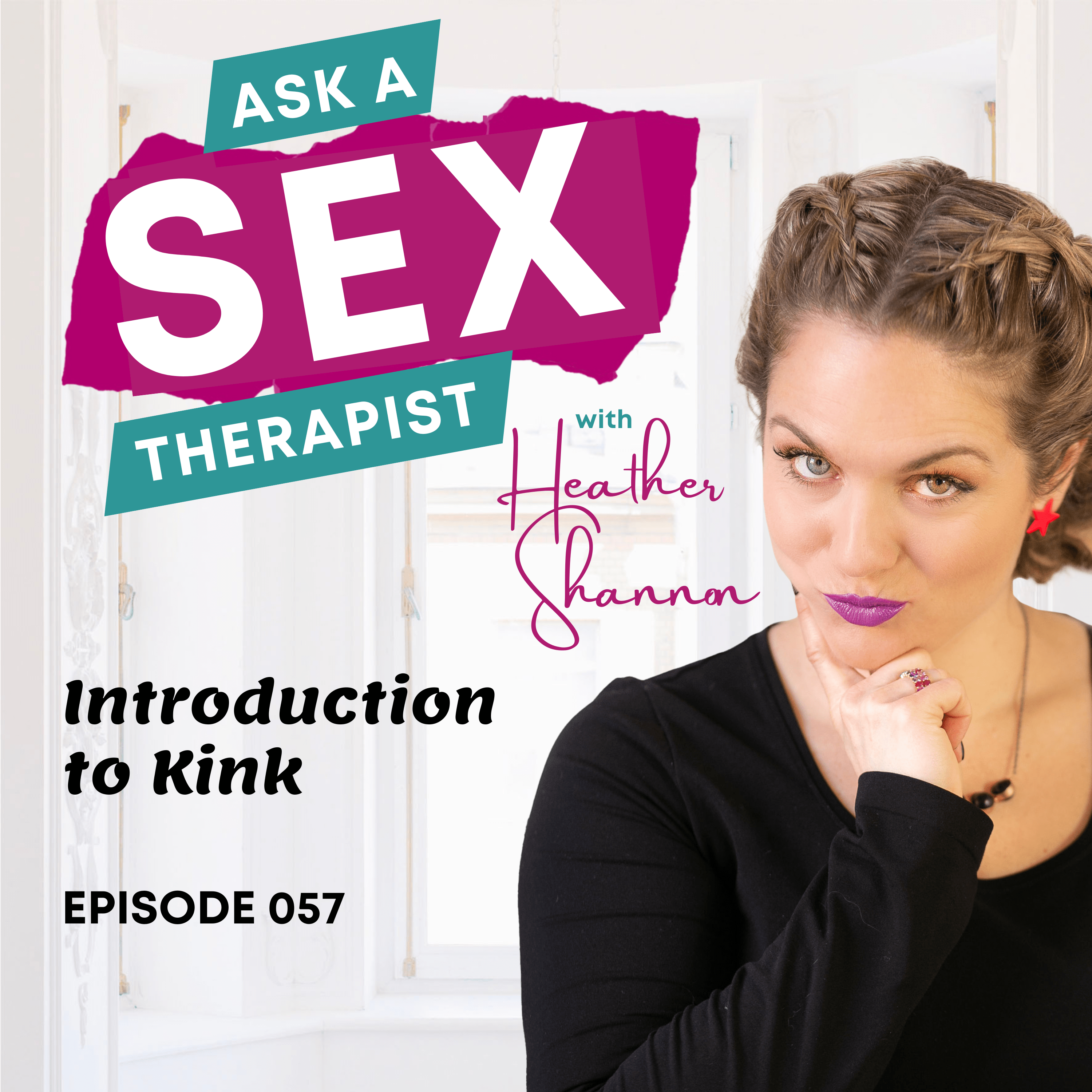 Ask A Sex Therapist with Heather Shannon