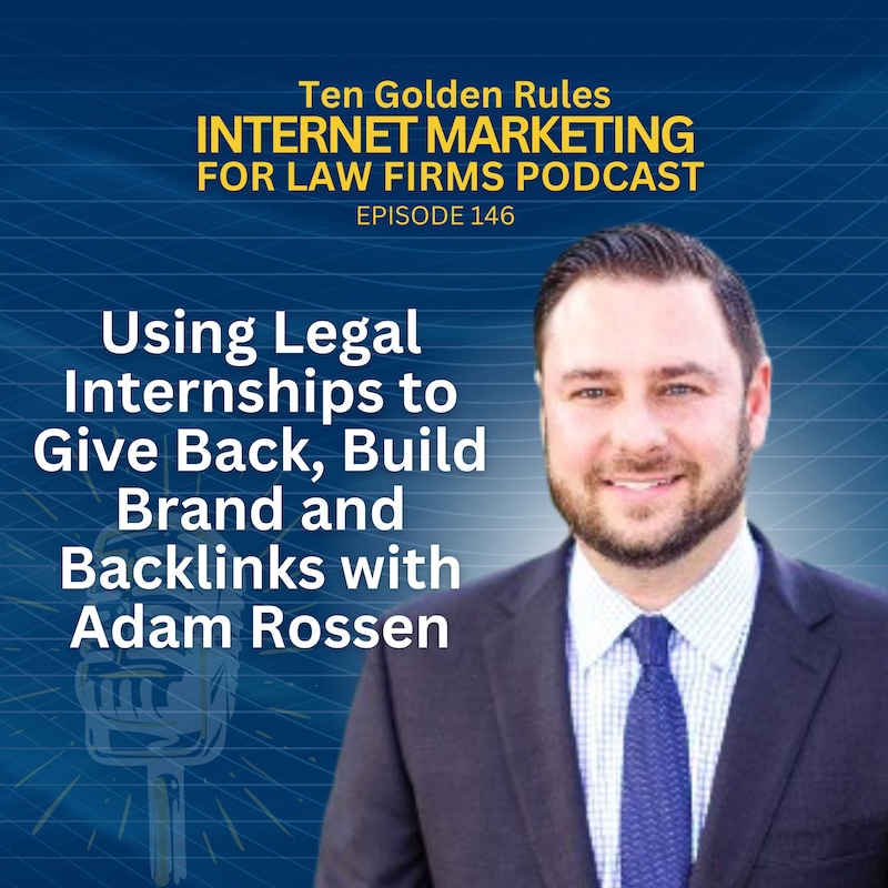 Artwork for podcast Ten Golden Rules Internet Marketing for Law Firms Podcast
