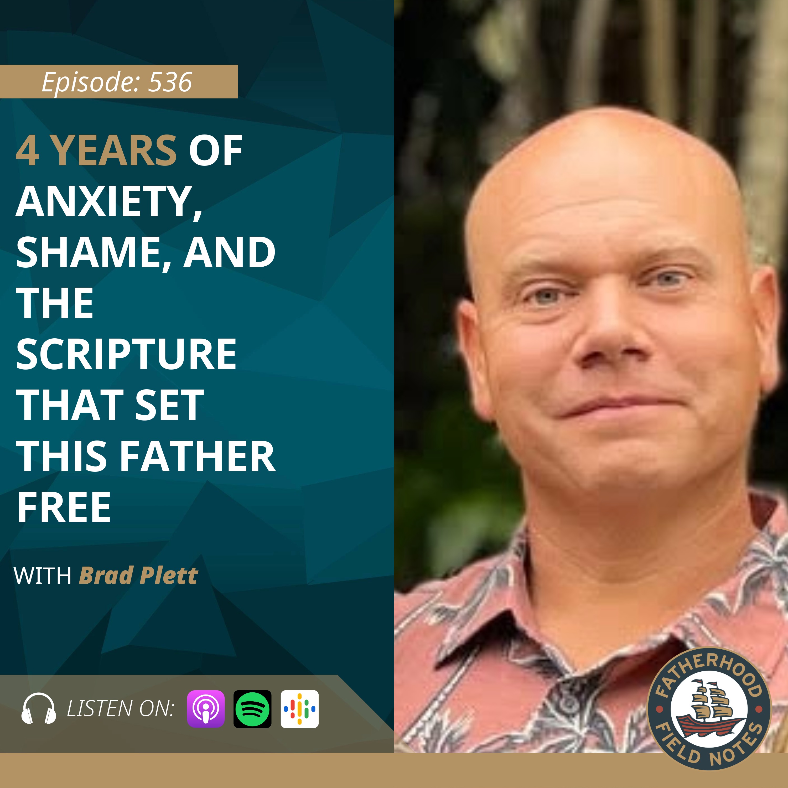 Ep. 536 Brad Plett: The One Parenting Mistake That Keeps Kids from Changing the World