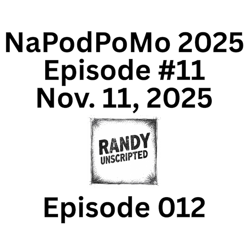 Artwork for podcast Randy Unscripted