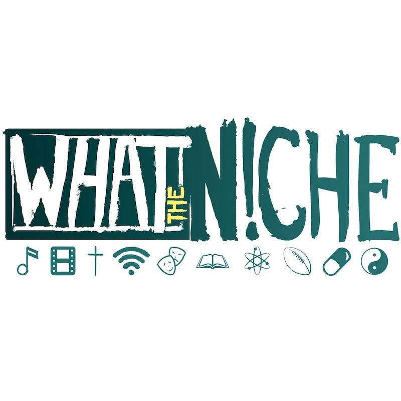 Artwork for podcast What the Niche
