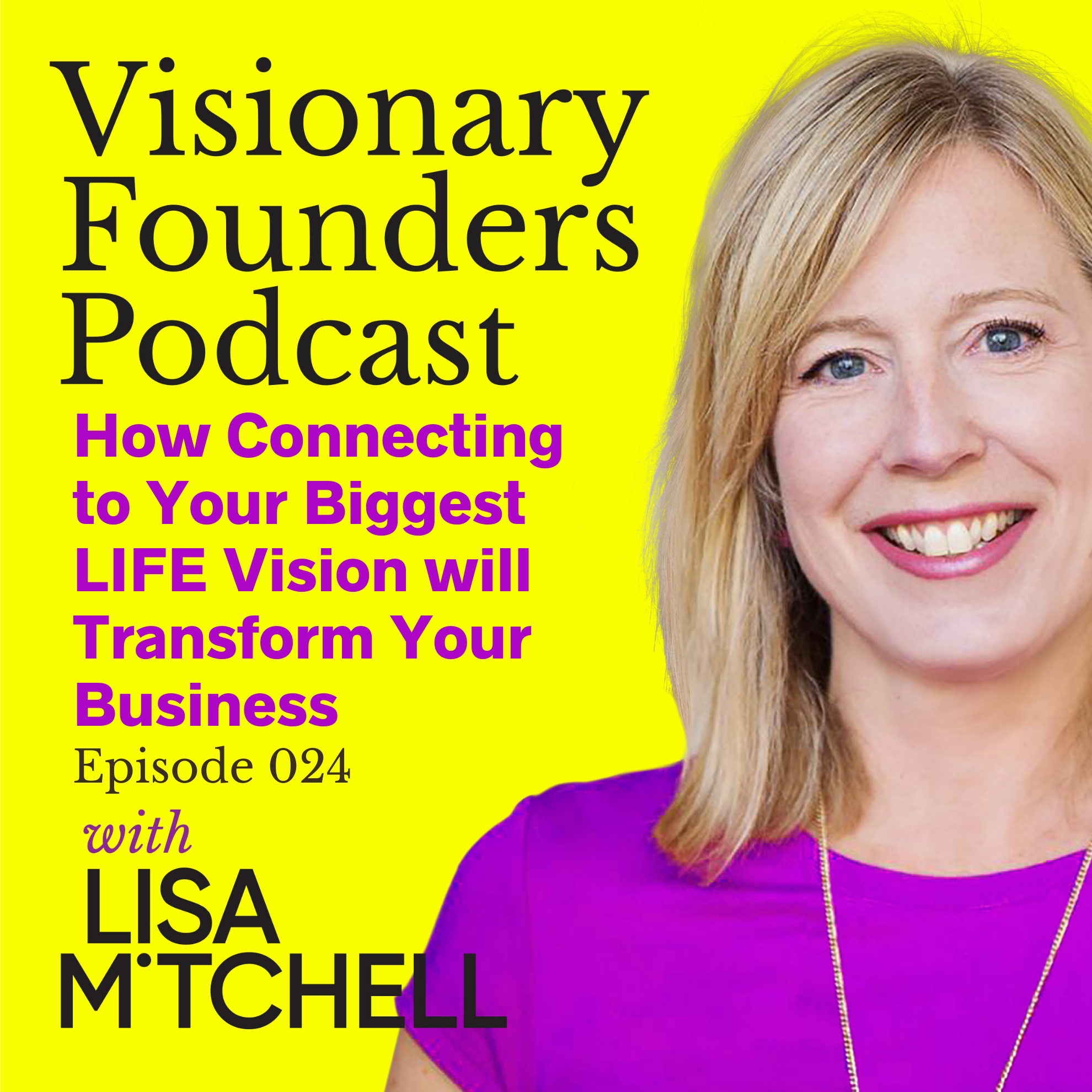 The Visionary Collective with Lisa Mitchell