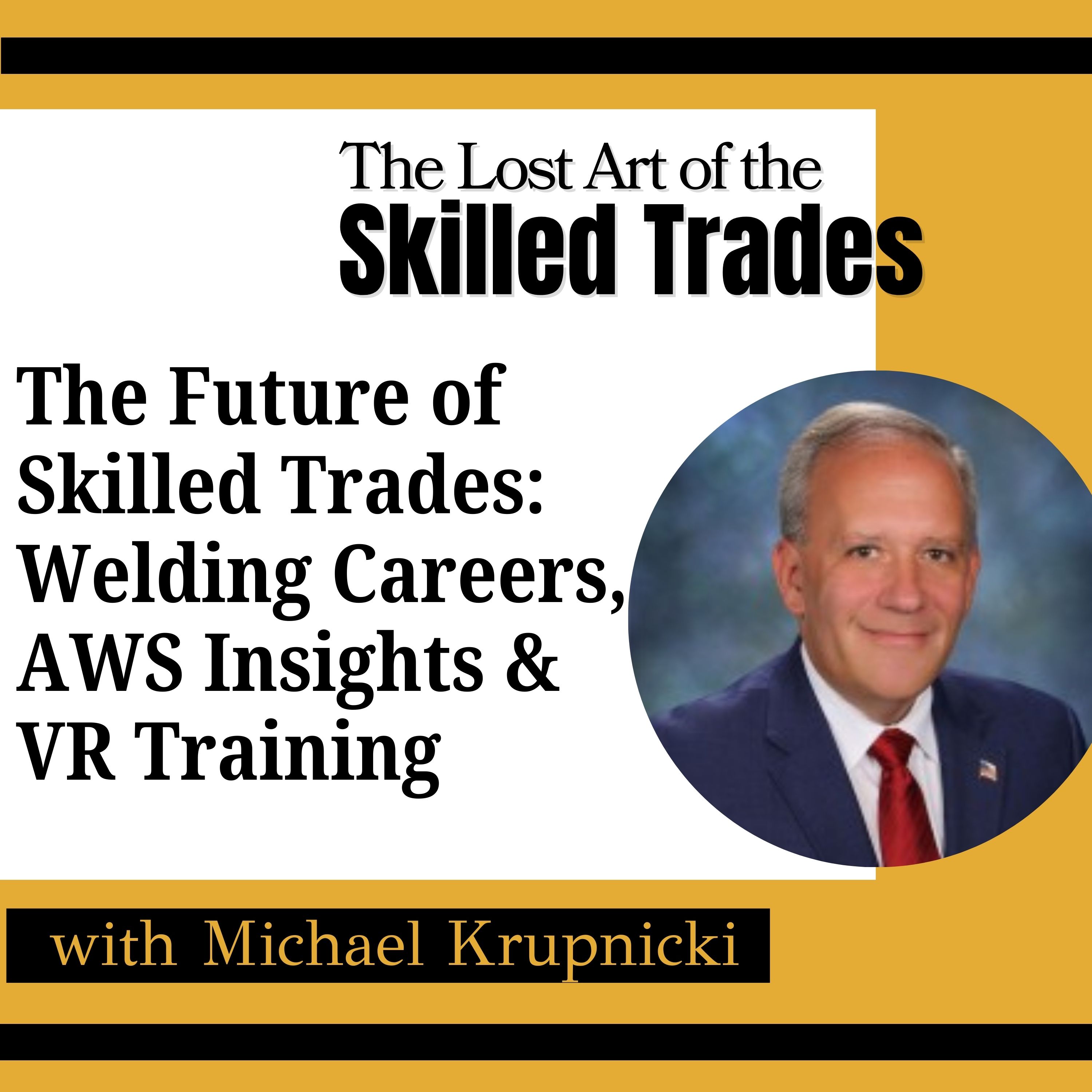 The Lost Art Of the Skilled Trades