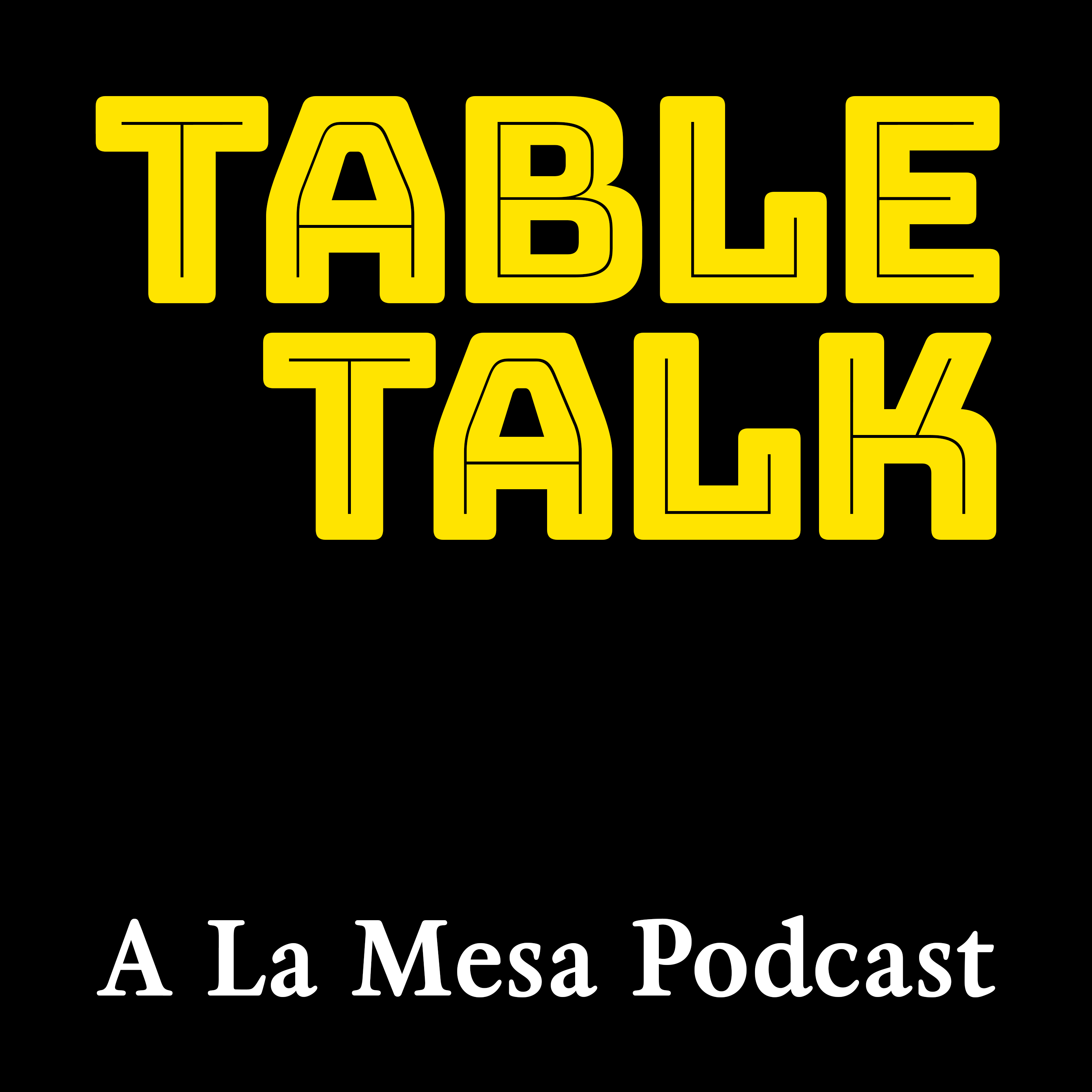 Artwork for Table Talk: A La Mesa Podcast