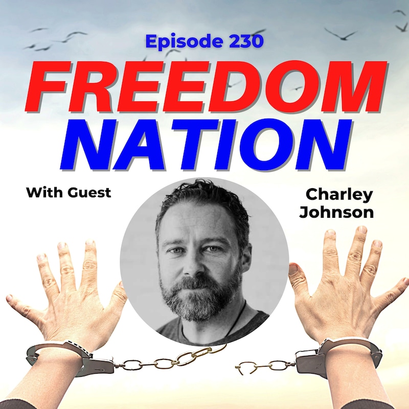 Artwork for podcast Freedom Nation Podcast
