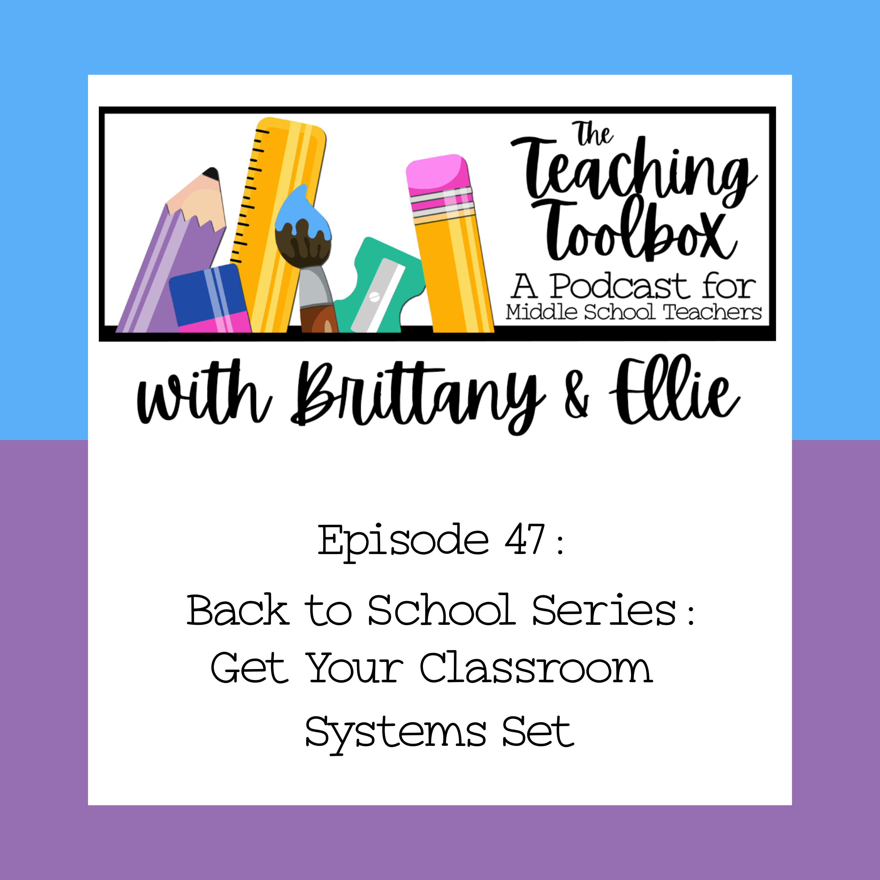 The Teaching Toolbox - A Podcast for Middle School Teachers