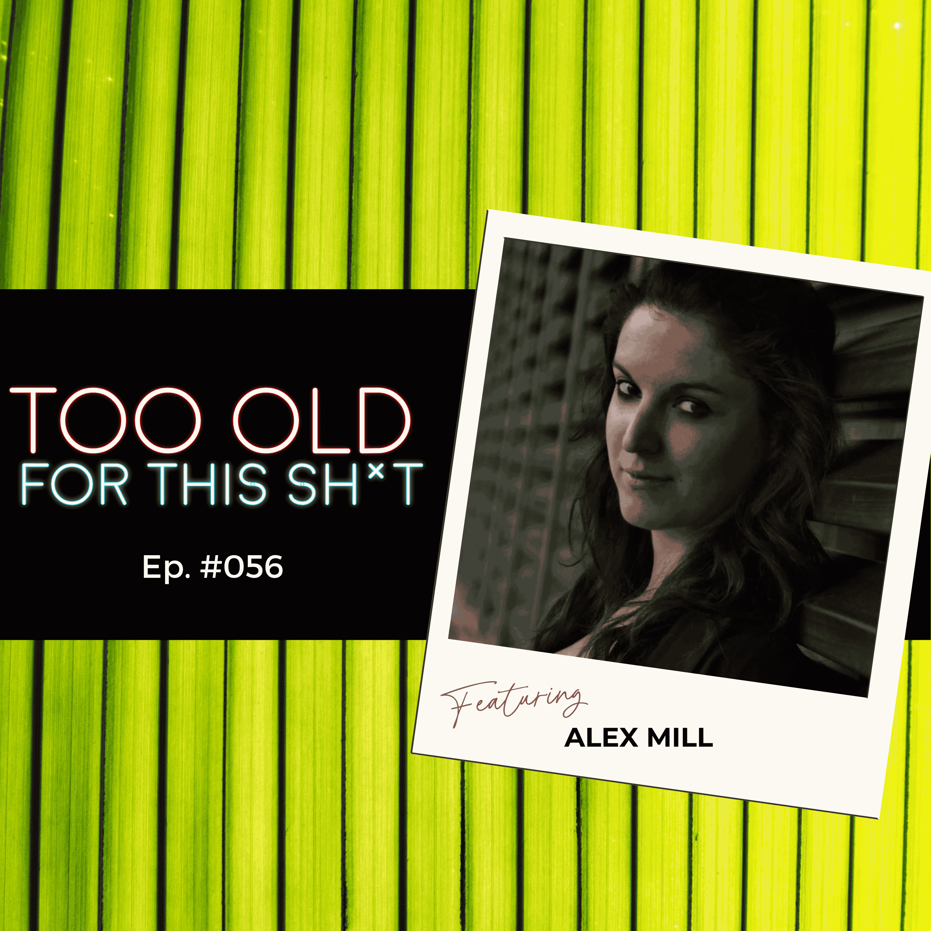 Too Old For This Sh*t