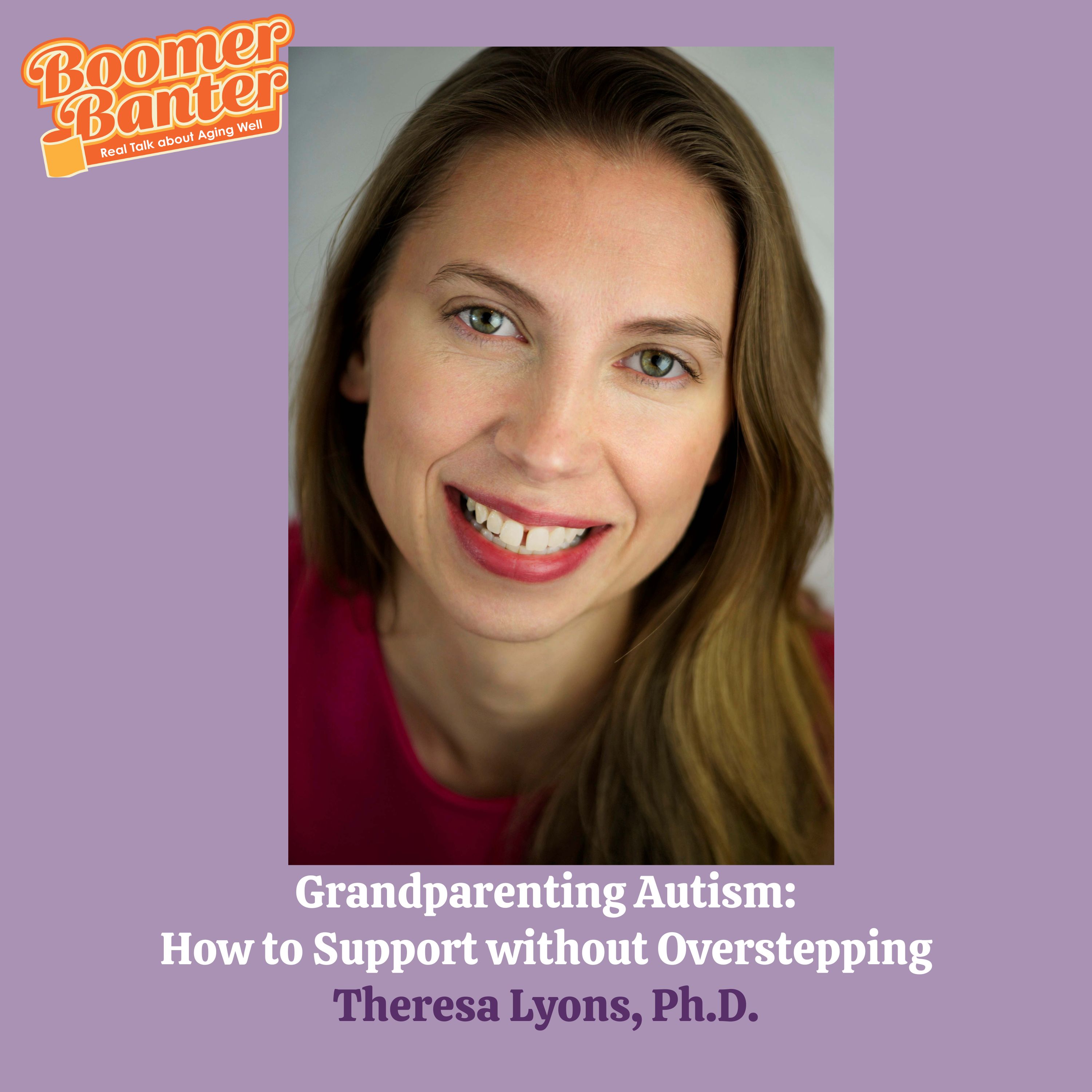 Grandparenting Autism: How to Support without Overstepping