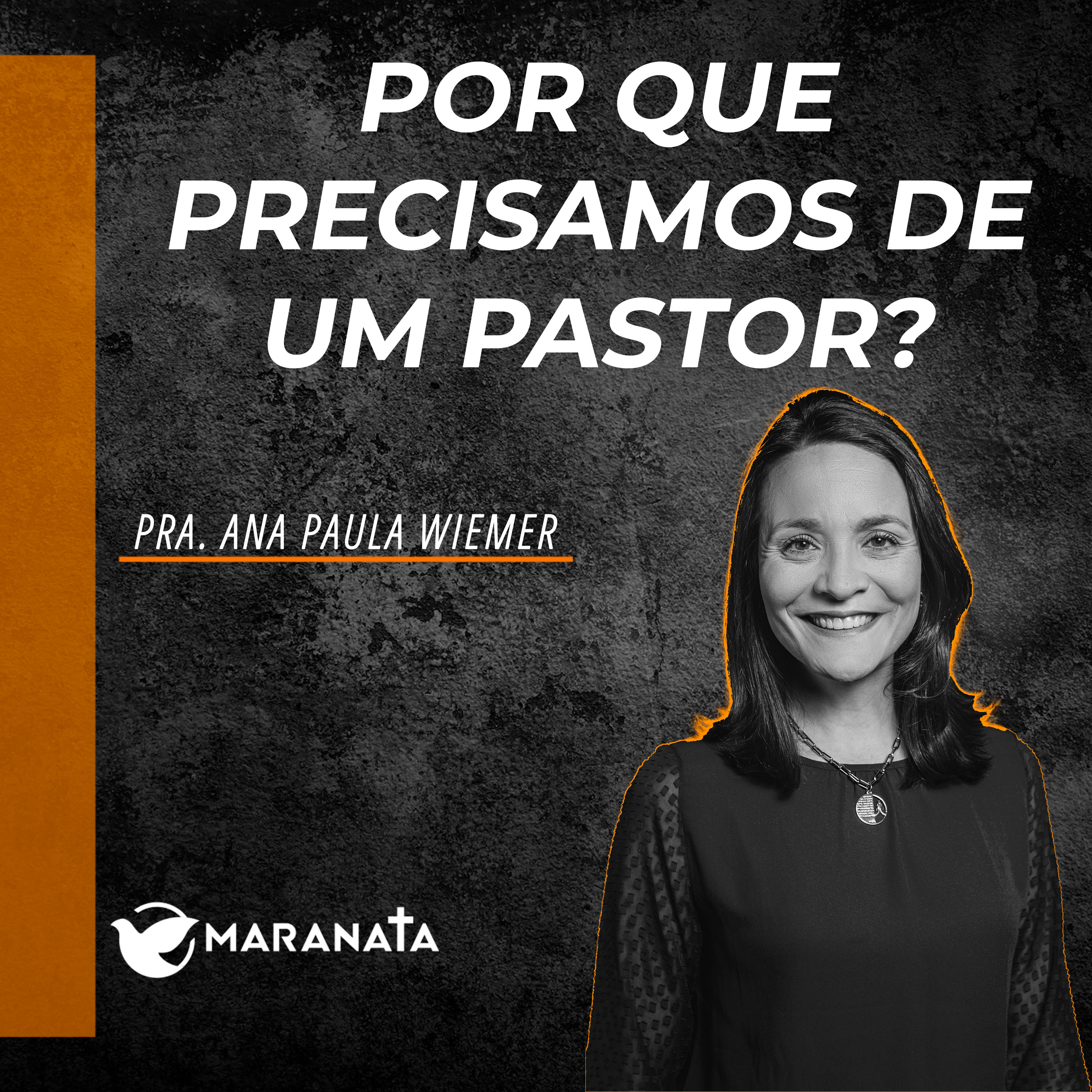 Por que precisamos de um pastor? - Pra. Ana Paula Wiemer episode artwork