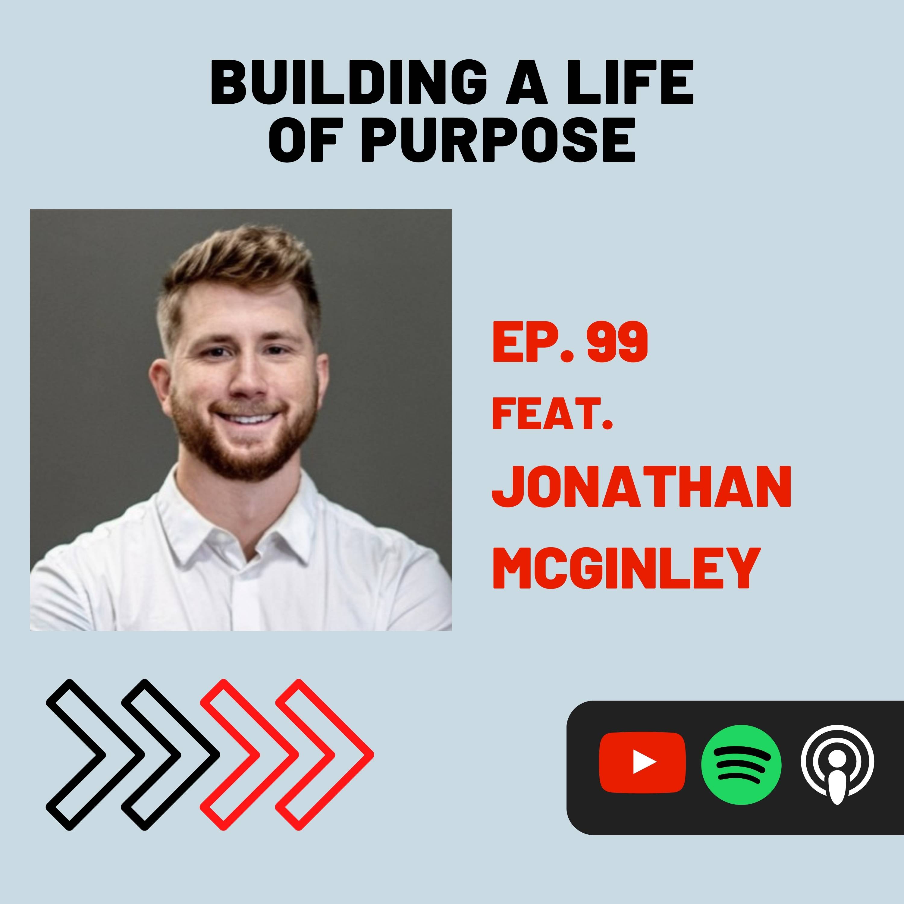 The Power of Intentional Living w/ Jonathan McGinley