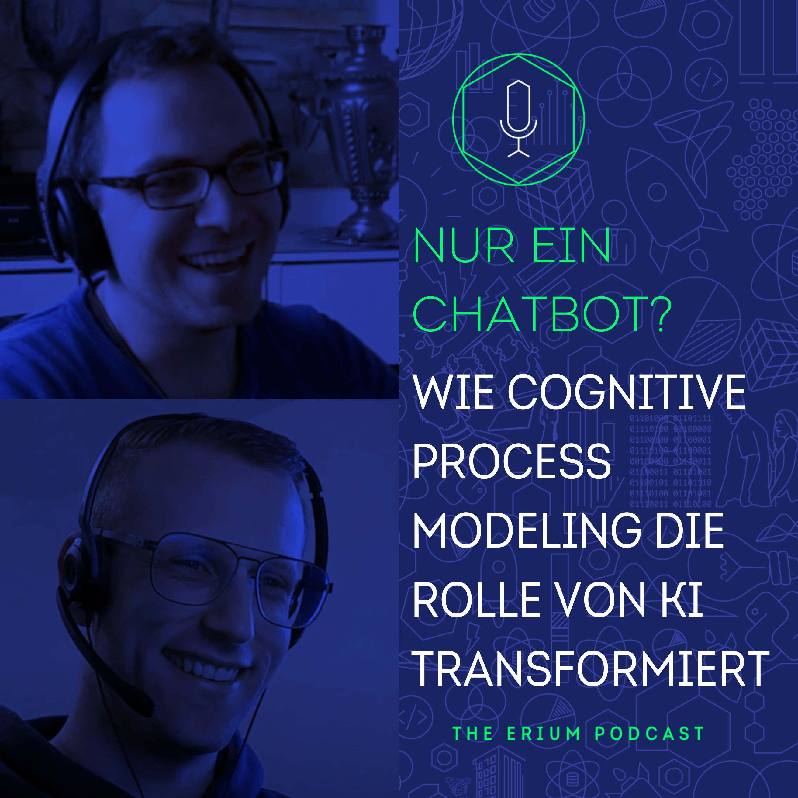 Nur ein Chatbot? Wie Cognitive Process Modeling die Rolle von KI transformiert episode artwork