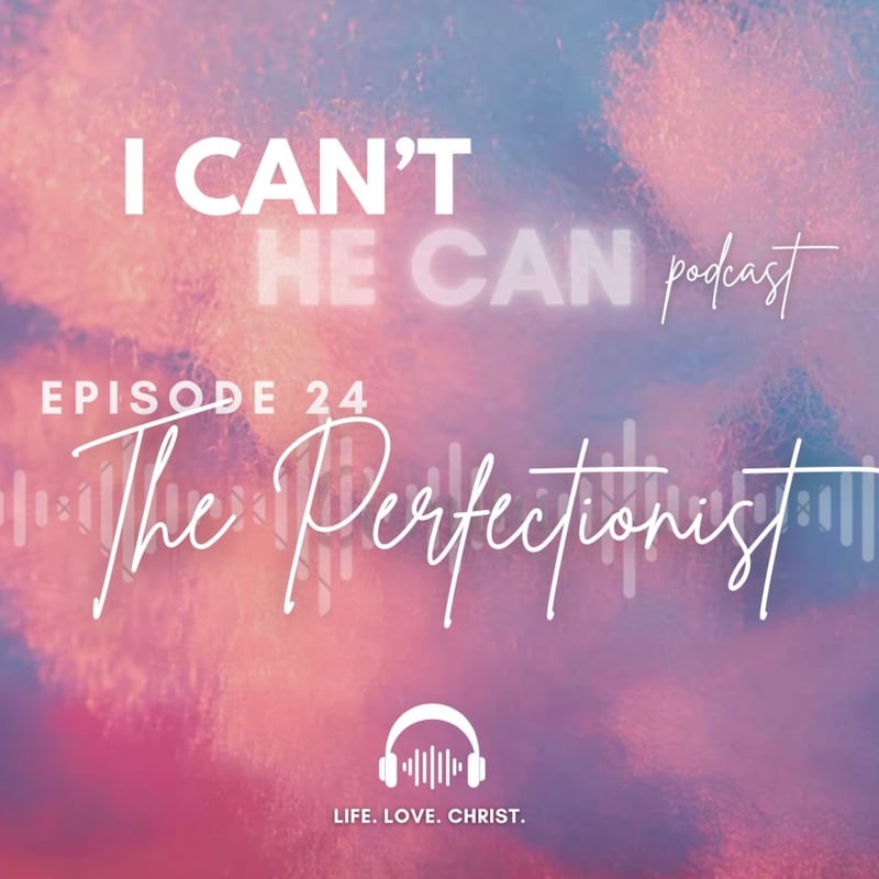 Artwork for podcast I Can't (HE Can)