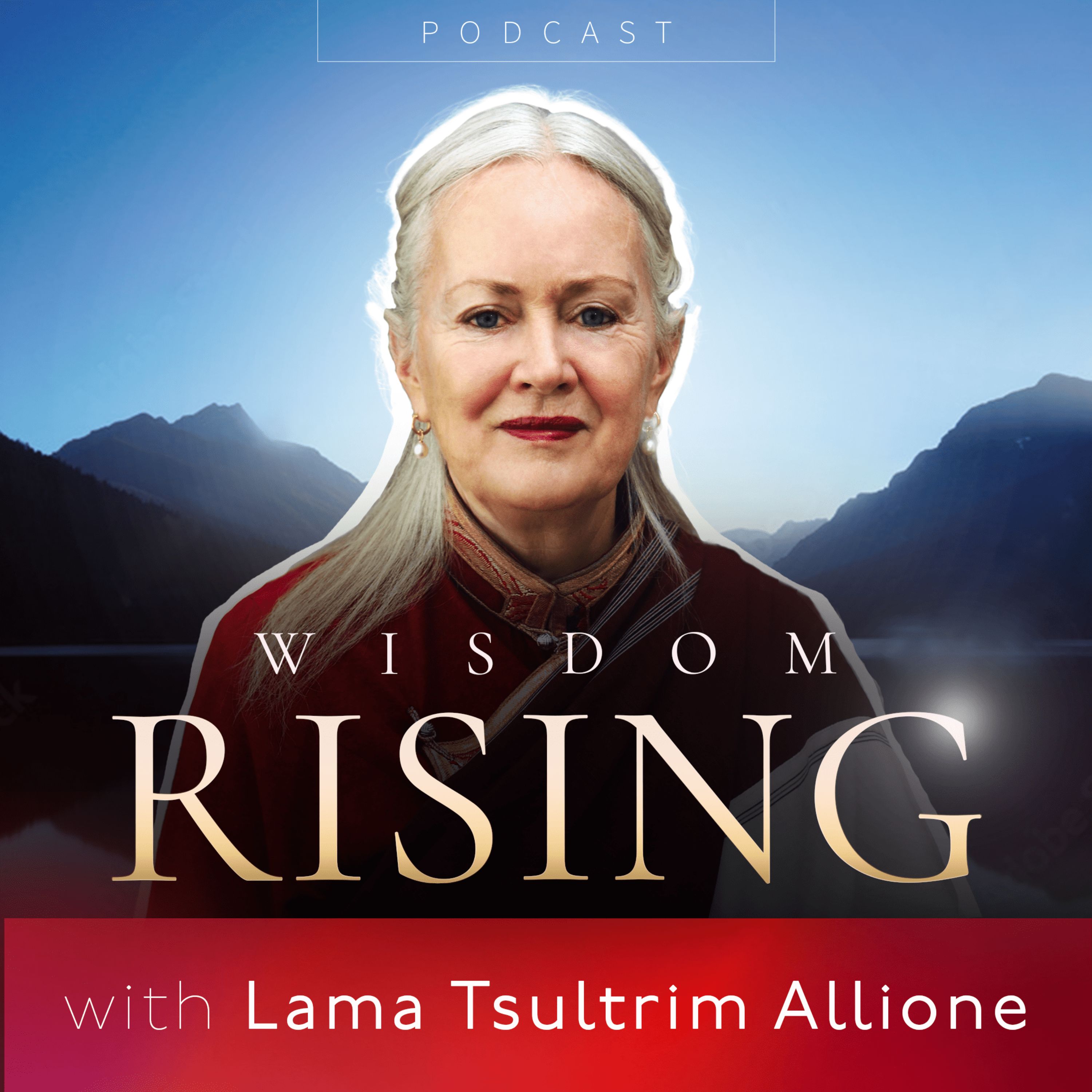 Artwork for Wisdom Rising with Lama Tsultrim Allione