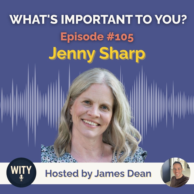 Artwork for podcast What's Important To You?