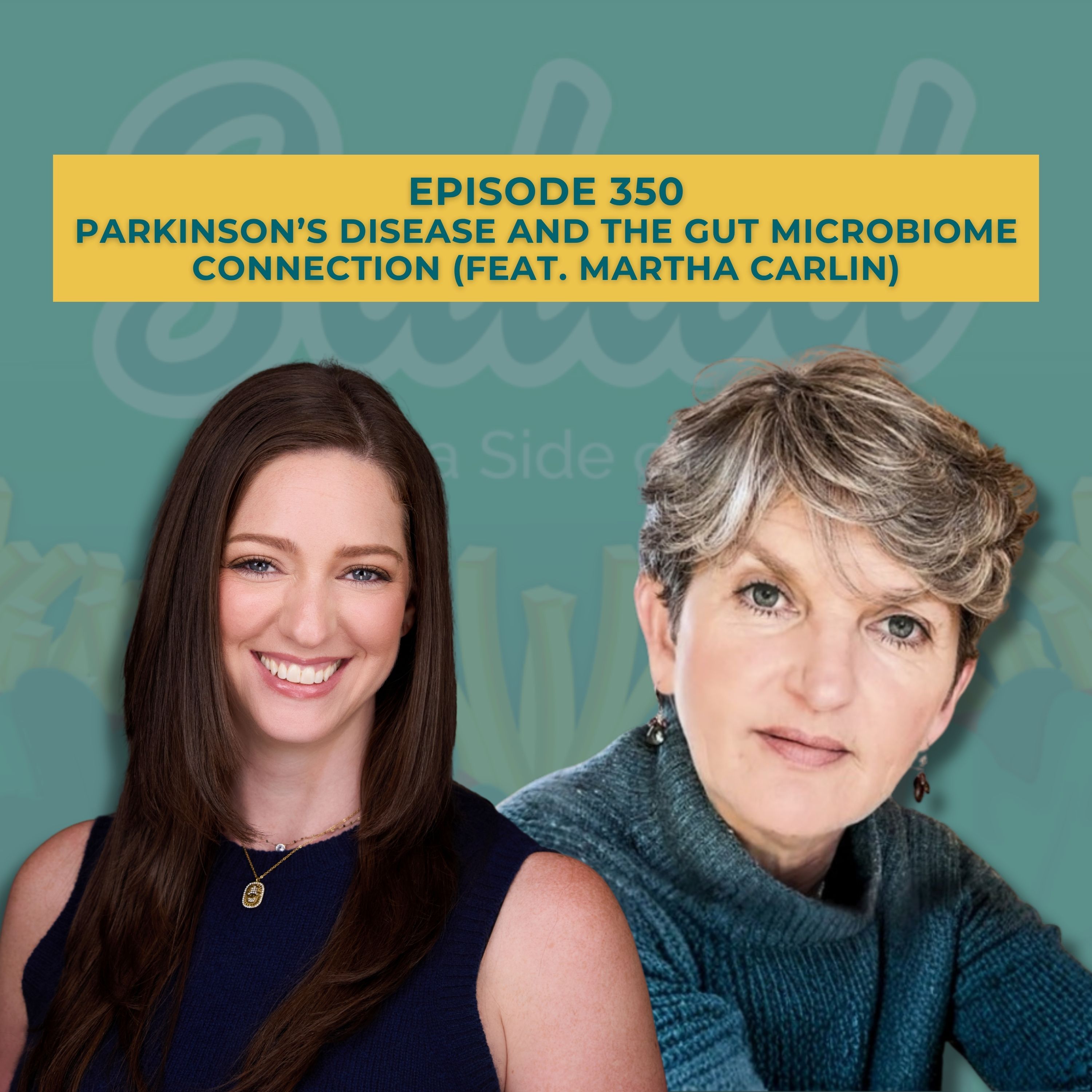 Parkinson’s Disease and the Gut Microbiome Connection (feat. Martha Carlin)
