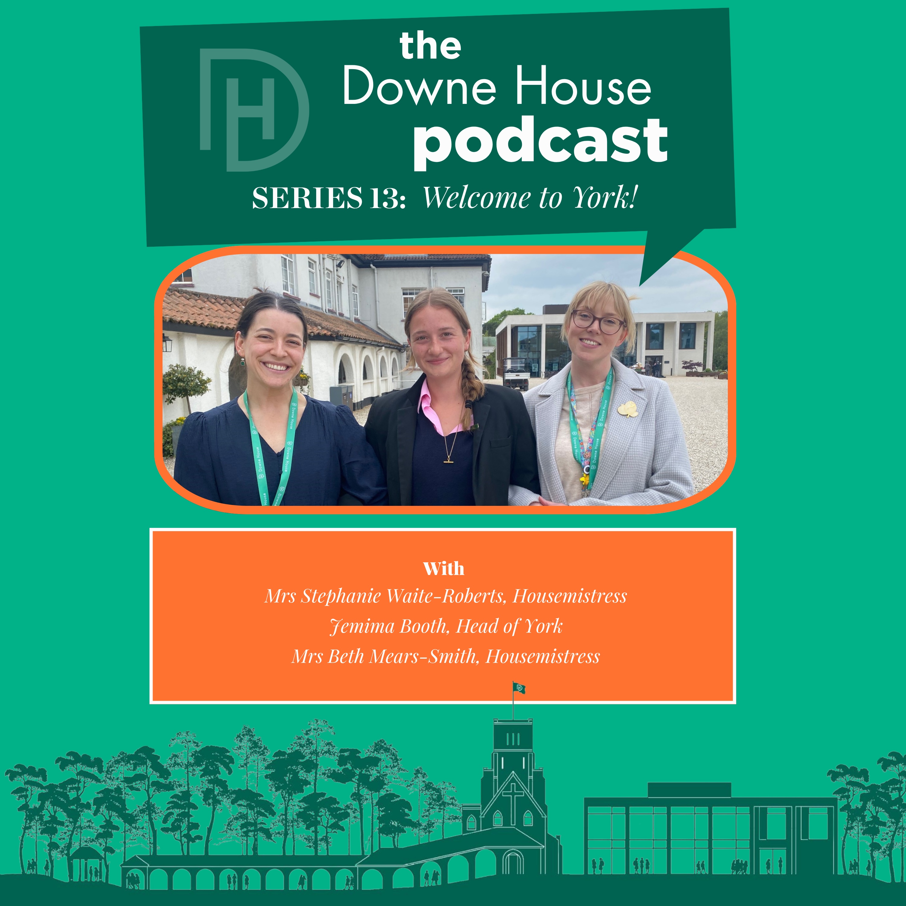The Downe House Podcast