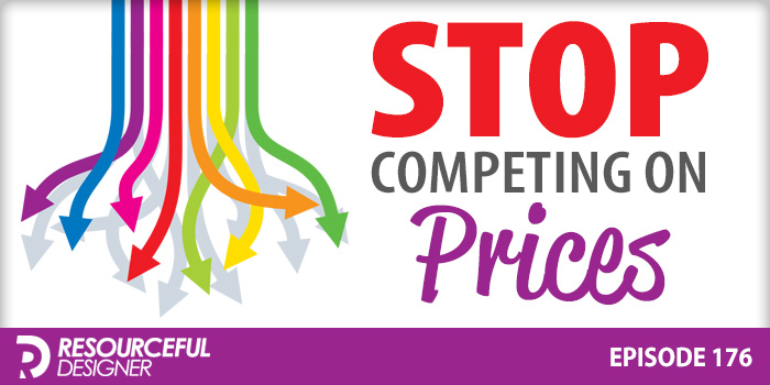 Stop Competing On Prices - RD176 episode artwork