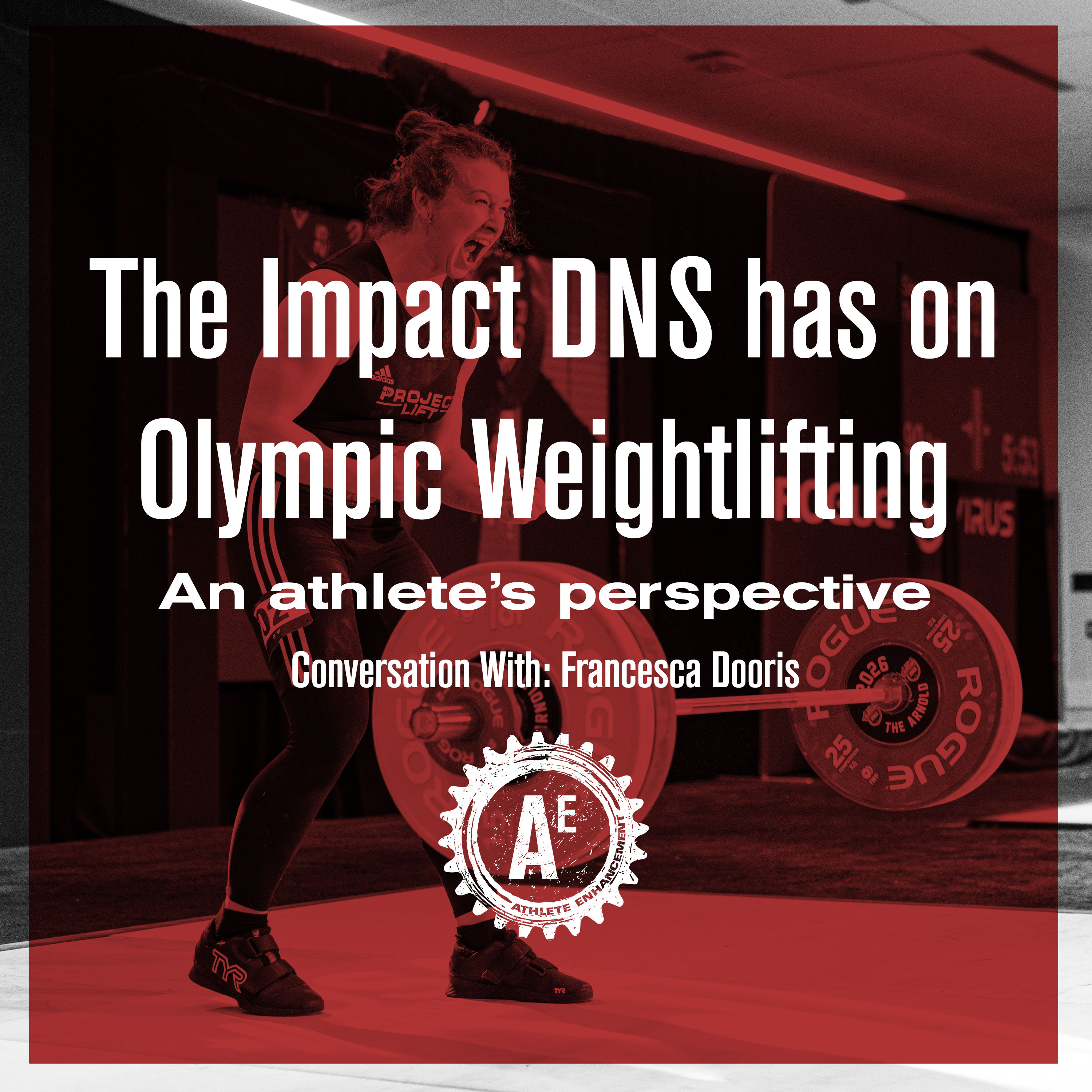 Applying DNS to strength training - An athlete's perspective (Francesca Dooris, Olympic Weightlifter) episode artwork