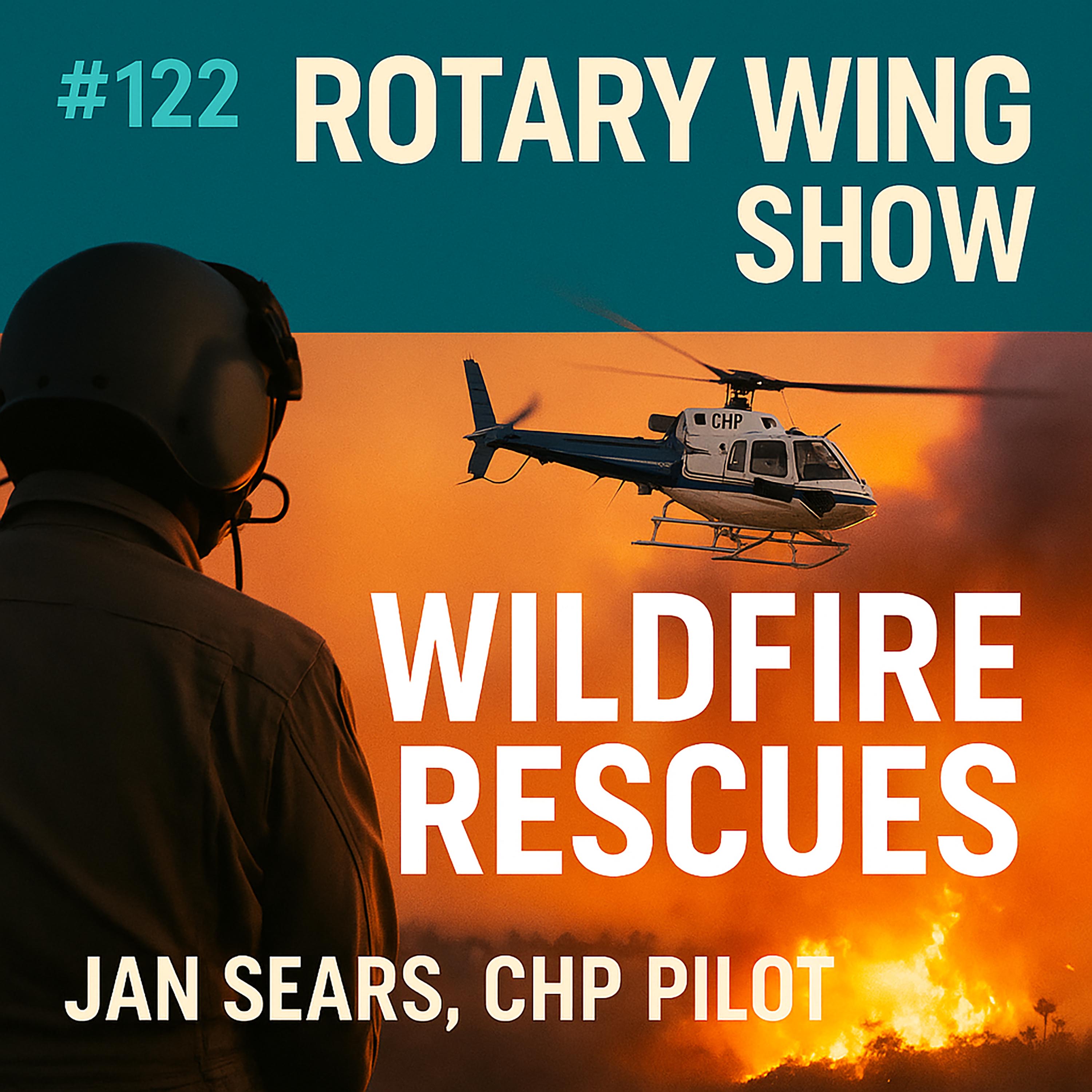 CHP Pilot Jan Sears: Wildfire Rescues in Hurricane-Force Winds