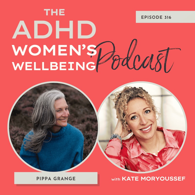 Artwork for podcast ADHD Women's Wellbeing Podcast