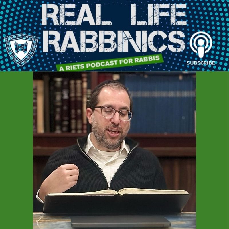 Real Life Rabbinics Podcast