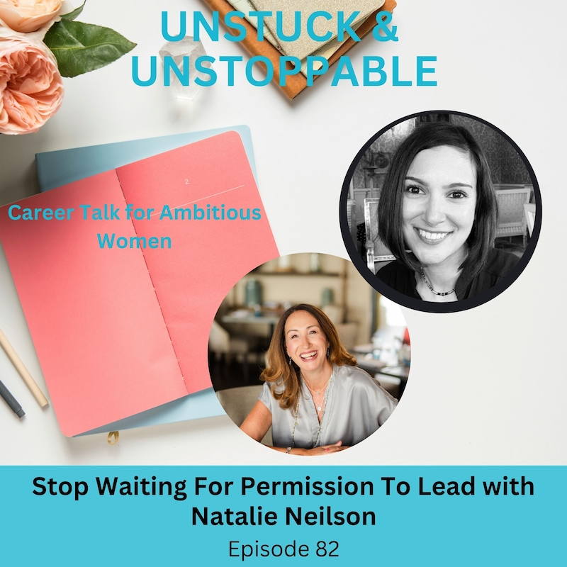 Artwork for podcast Unstuck & Unstoppable