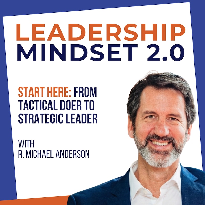 Artwork for podcast Leadership Mindset 2.0