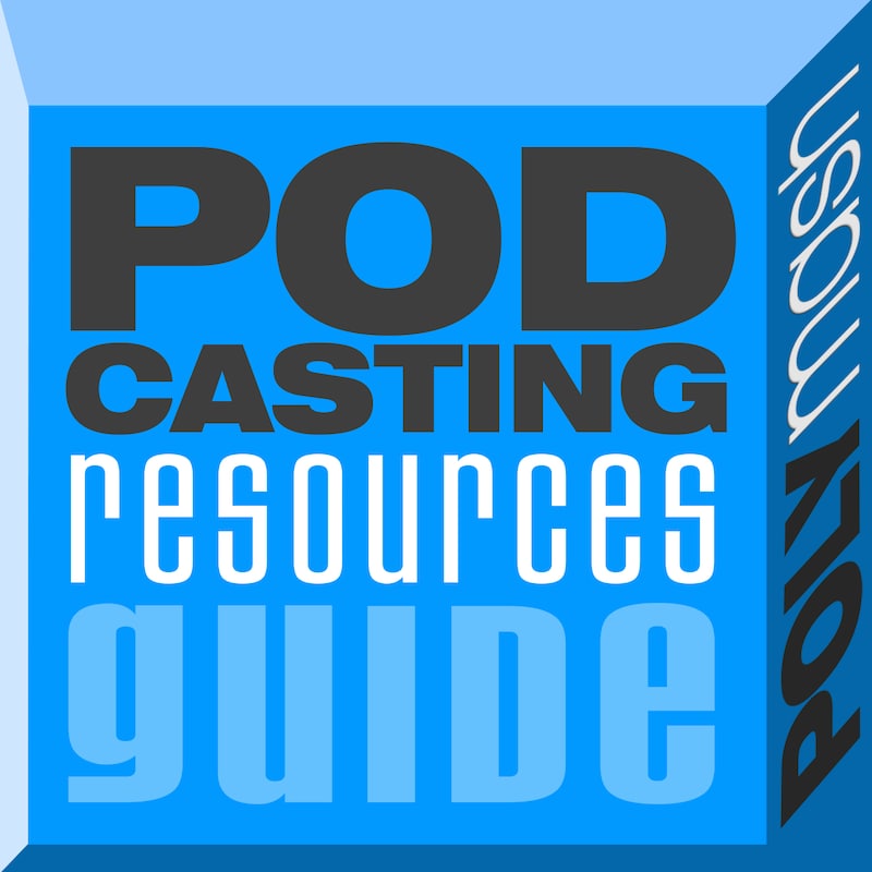 Artwork for podcast Podcasting Resources Guide