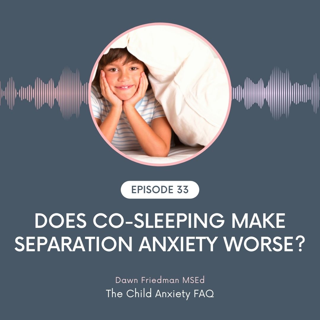 The Child Anxiety FAQ