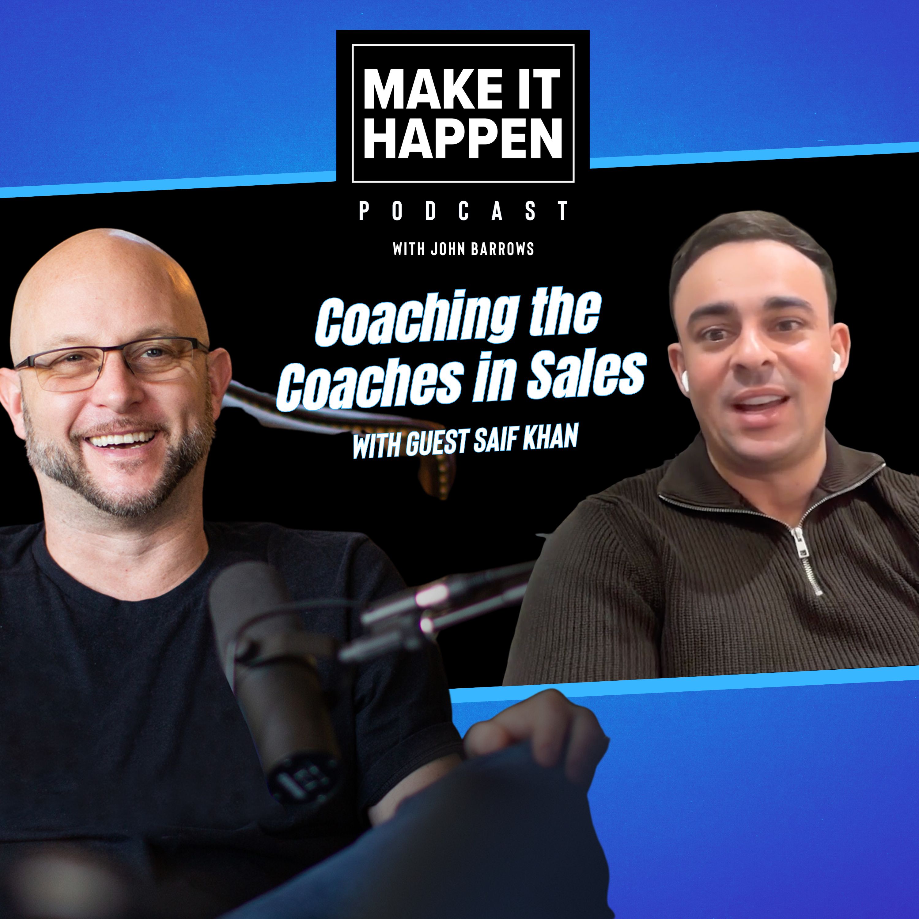 Make It Happen Mondays - B2B Sales Talk with John Barrows