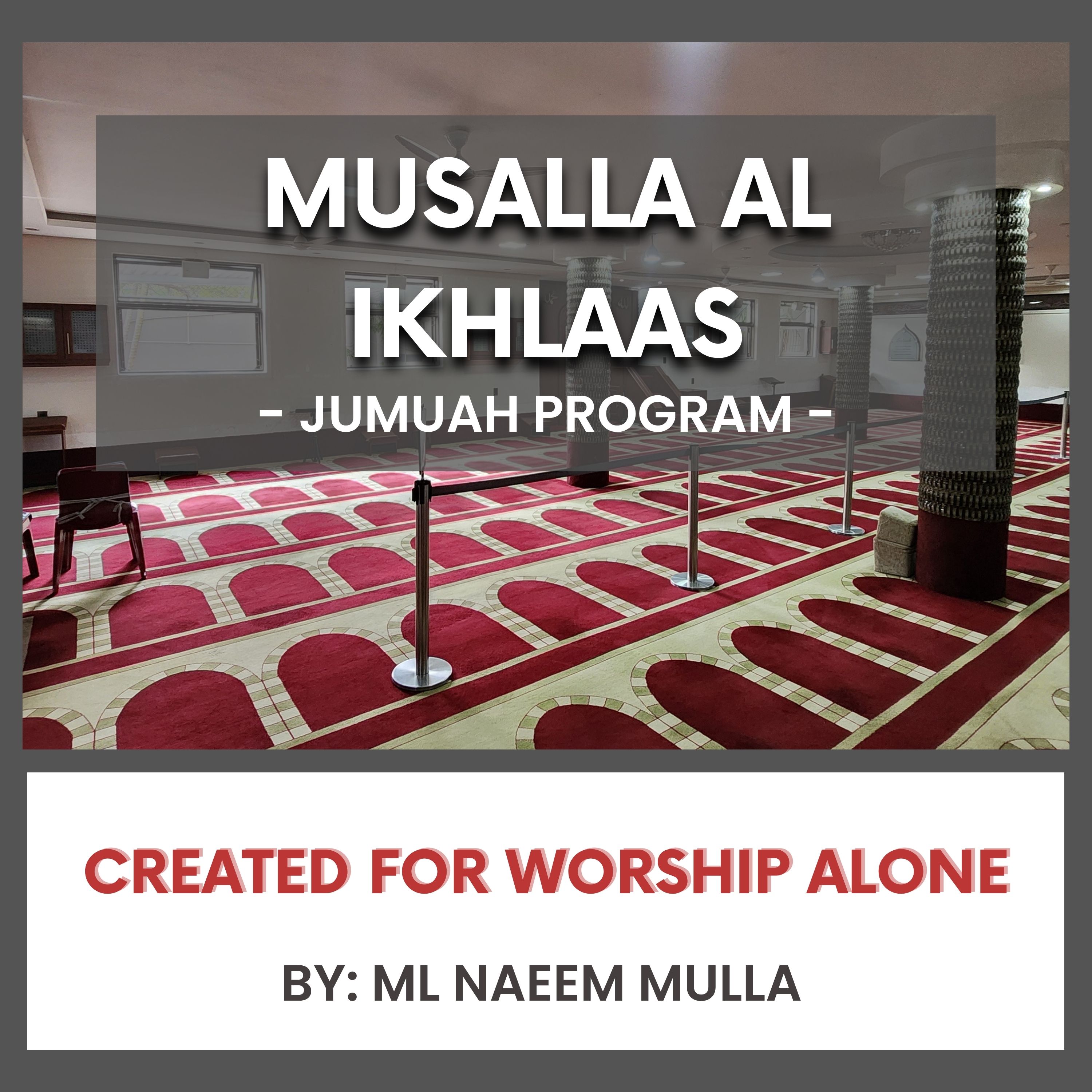 Created for Worship Alone by Ml Naeem Mulla episode artwork