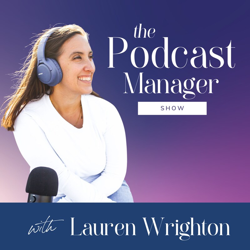 Artwork for podcast The Podcast Manager Show