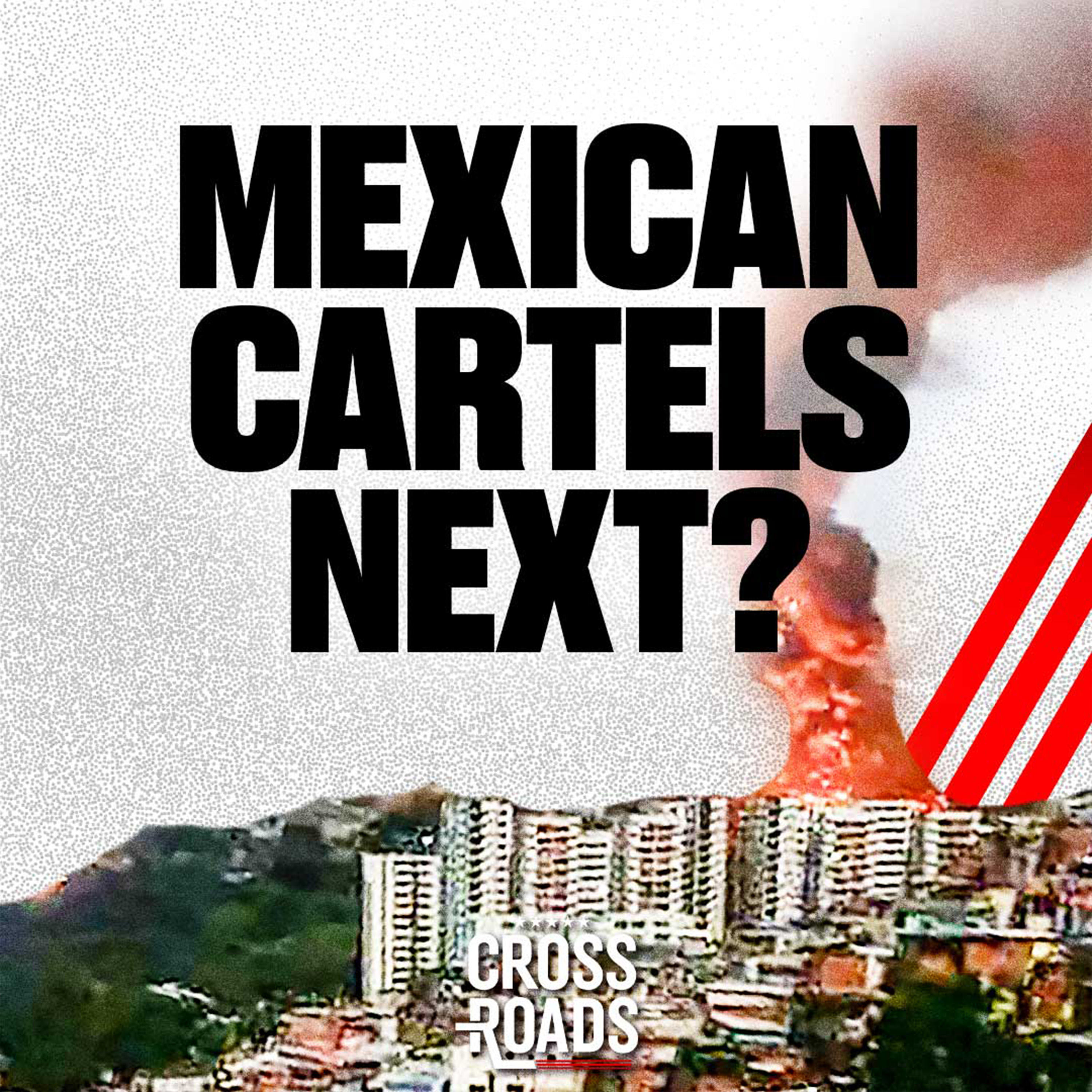 Trump Suggests Mexican Drug Cartels Could Be Next After Venezuela Strikes