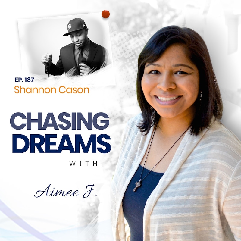 Artwork for podcast Chasing Dreams with Aimee J.