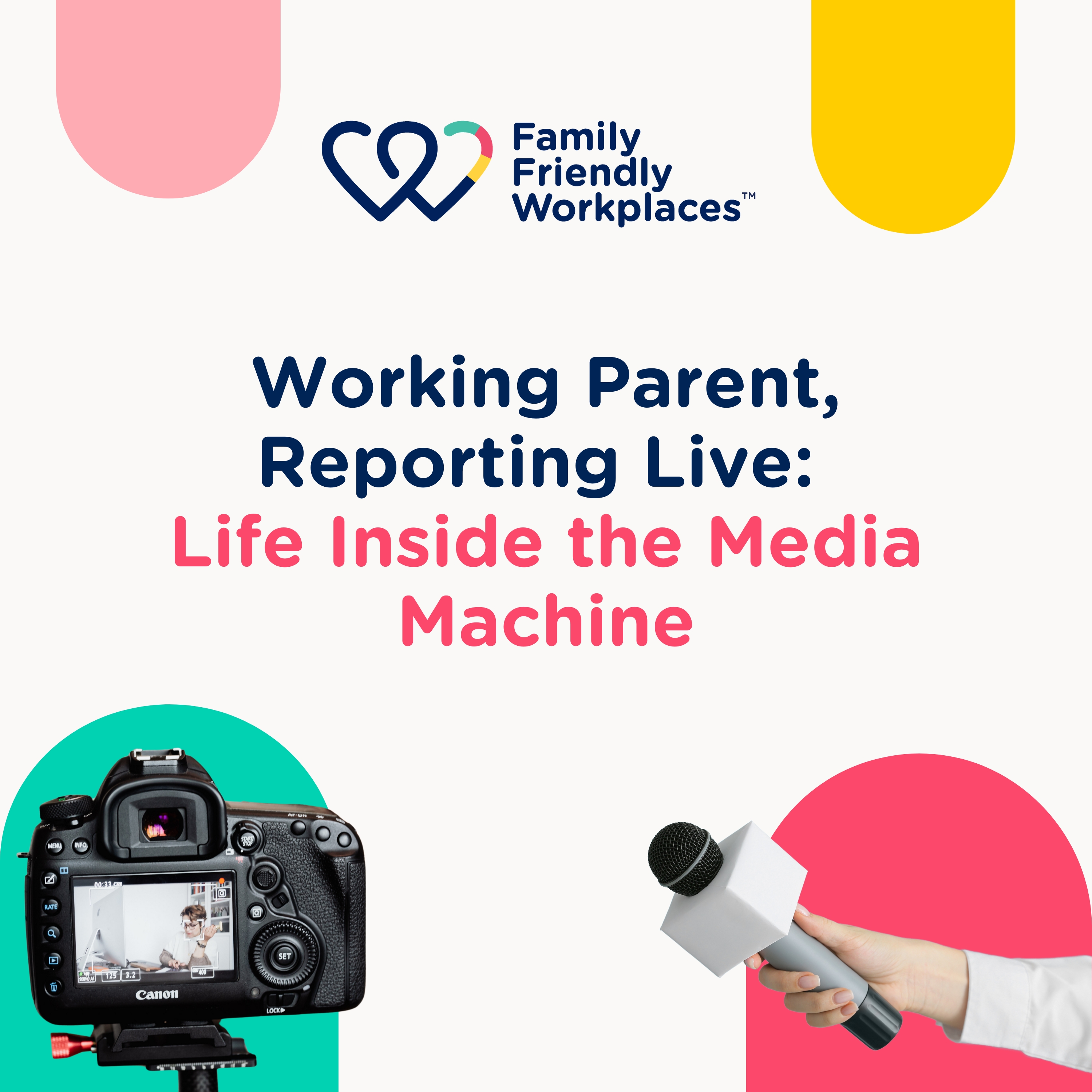Working Parent, Reporting Live: Life Inside the Media Machine
